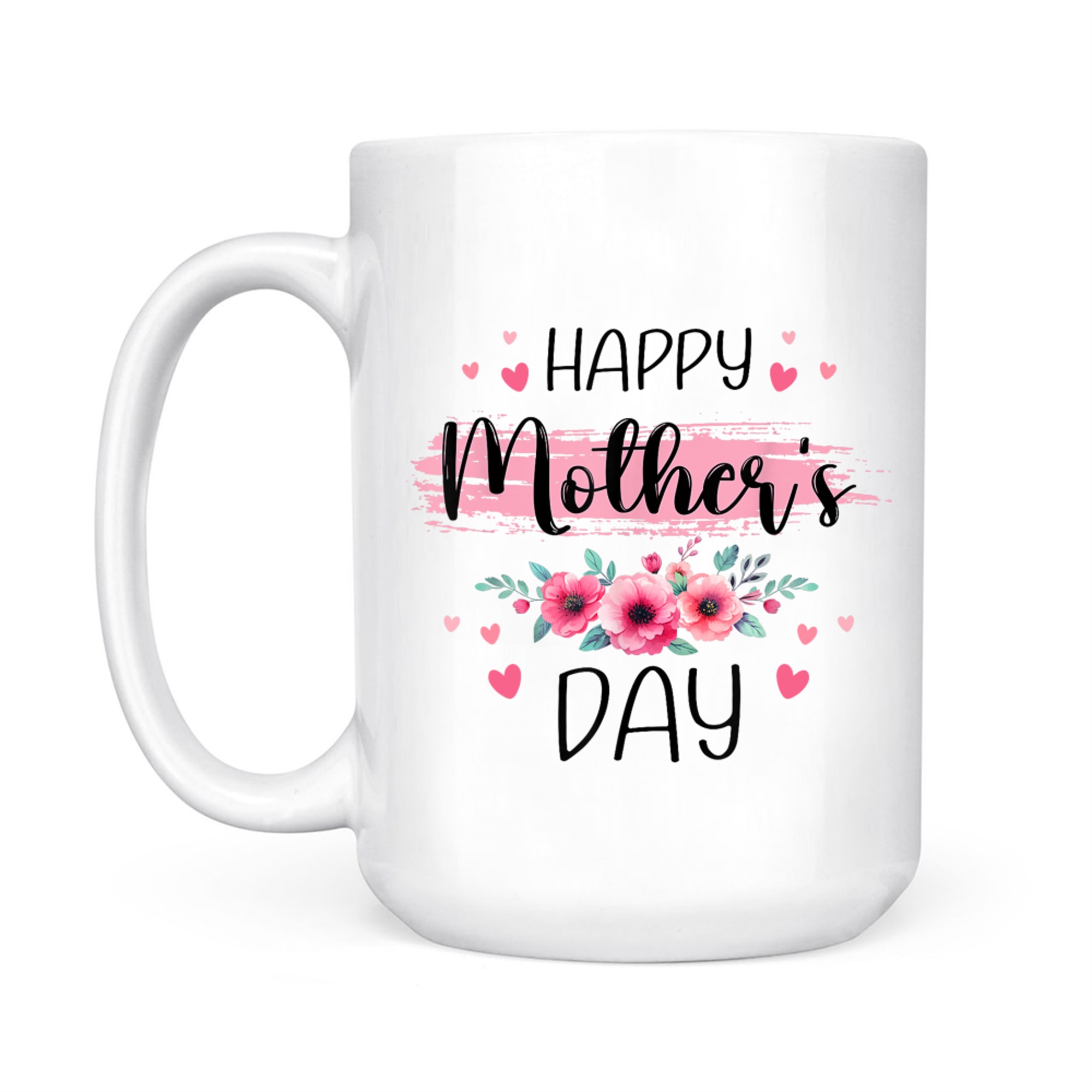 Happy Mothers Day for Women Mom Grandma Mug