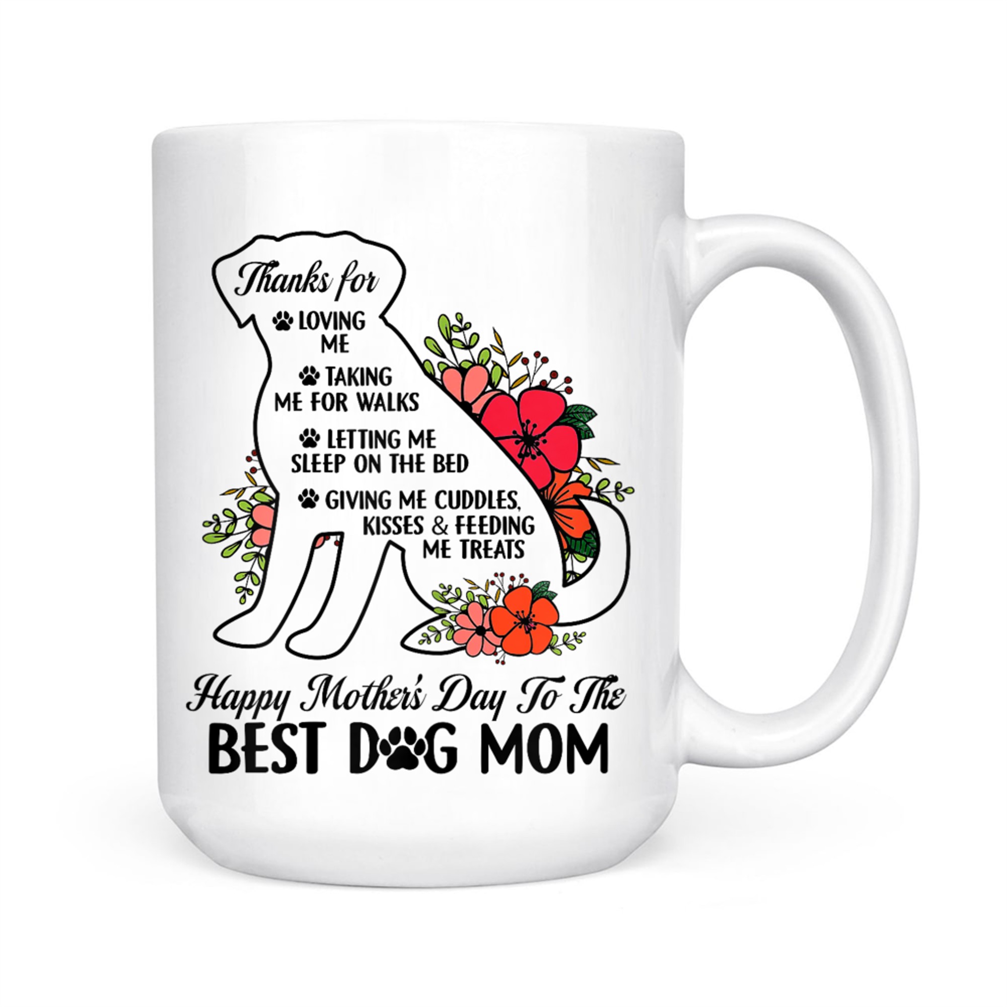 Happy Mother's Day To The Best Dog Mom Mothers Day Mug