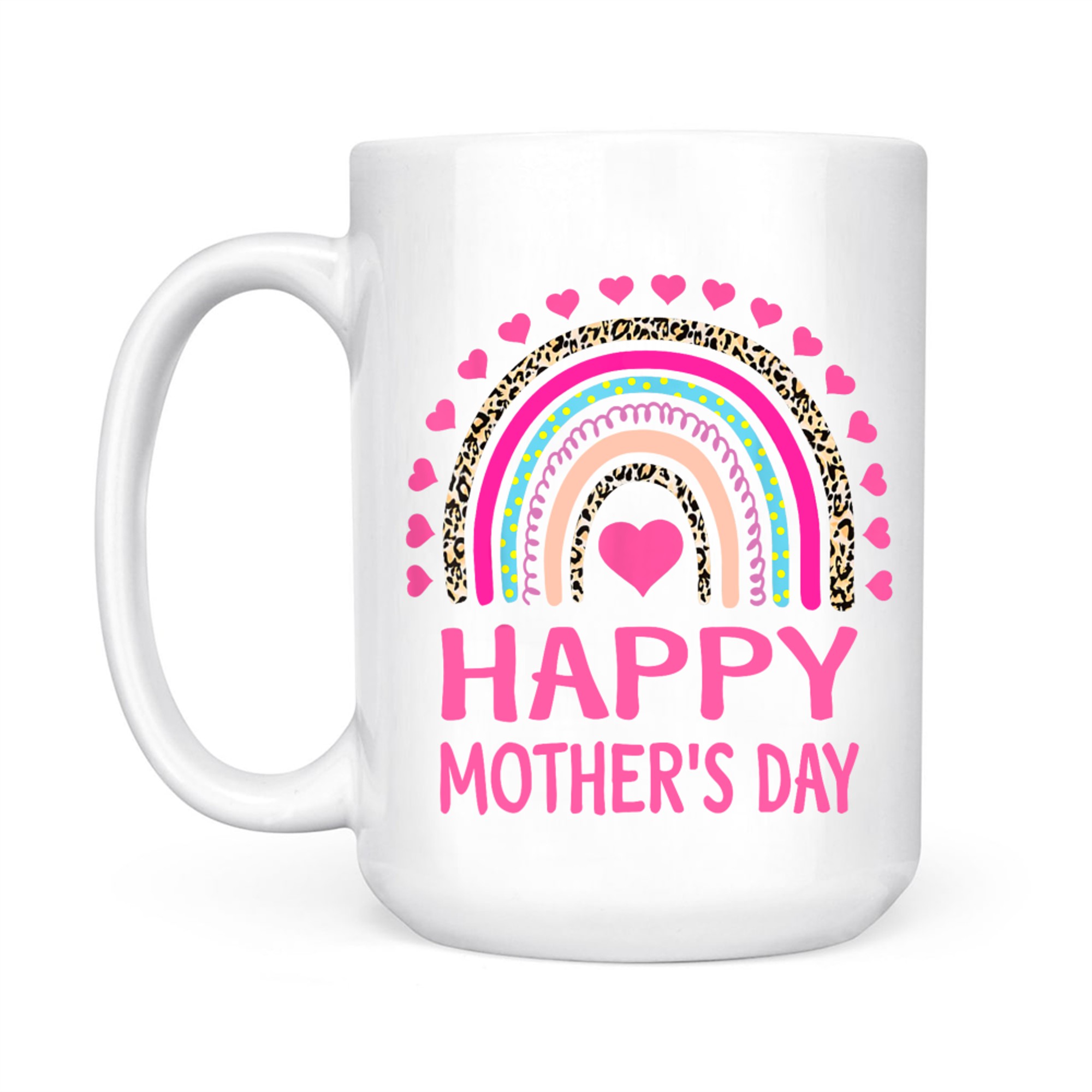 Happy Mother's Day Women Mom Grandma  MugRainbow
