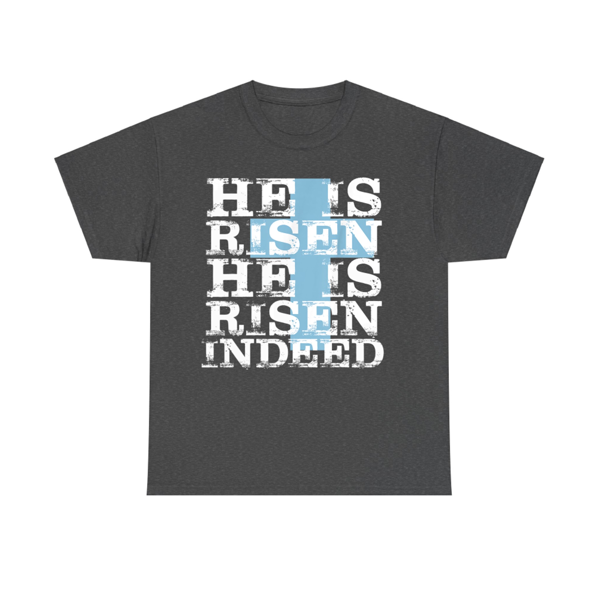 He is Risen Indeed Cute Easter Resurrection Sunday T-Shirt