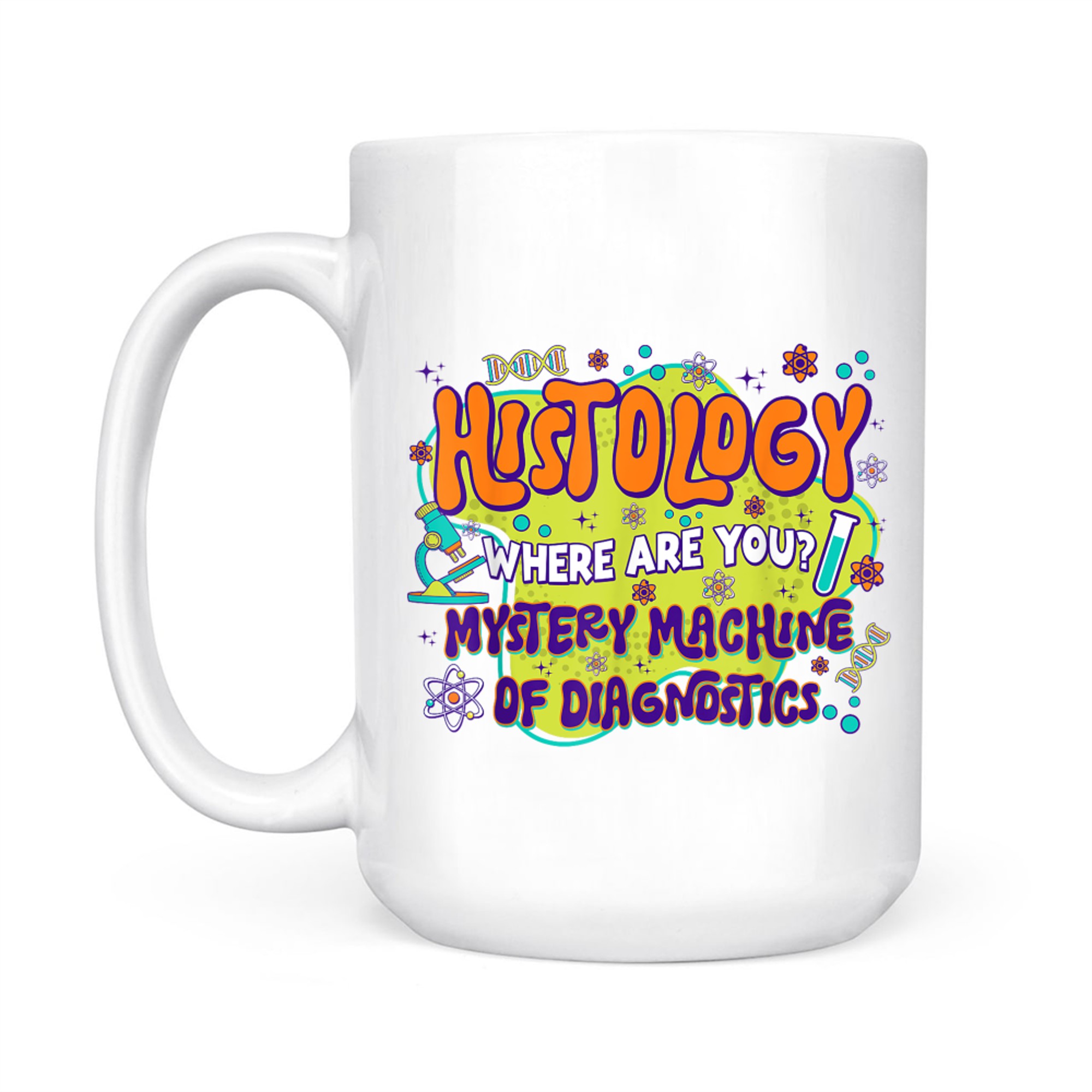 Histology Lab Week Mystery Machine Diagnostics Mug