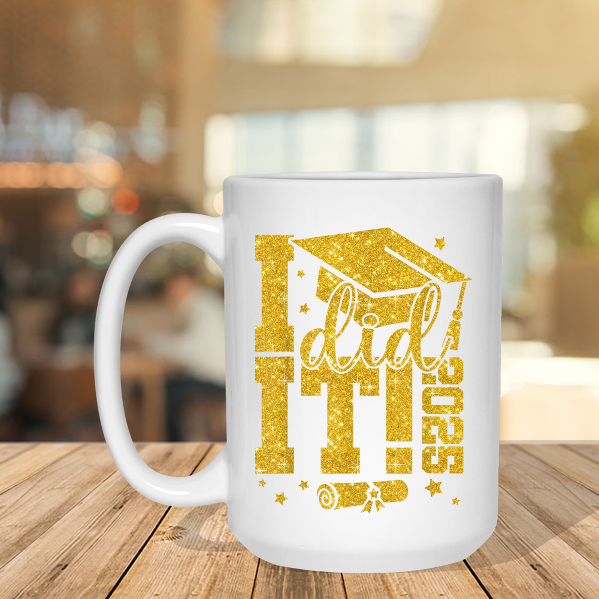 I Did It Graduation Graduate Class of Senior Mug