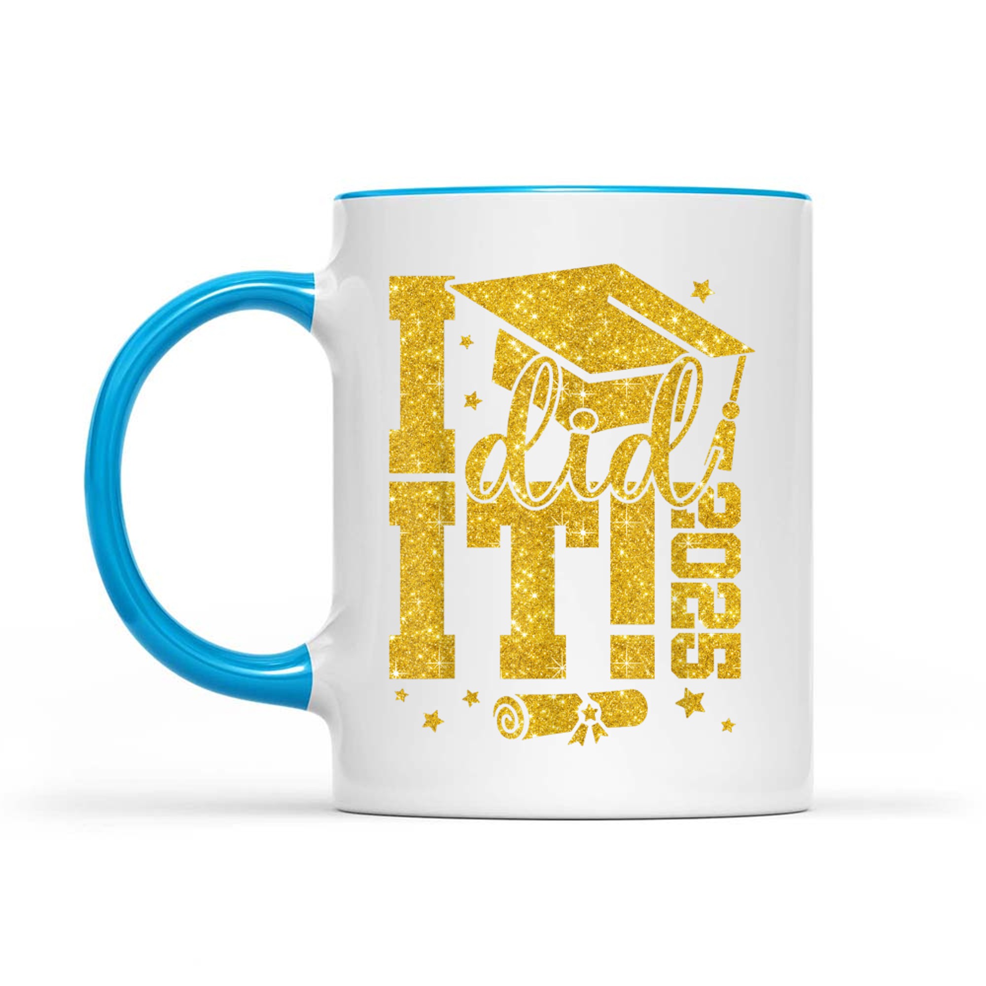 I Did It Graduation Graduate Class of Senior Mug