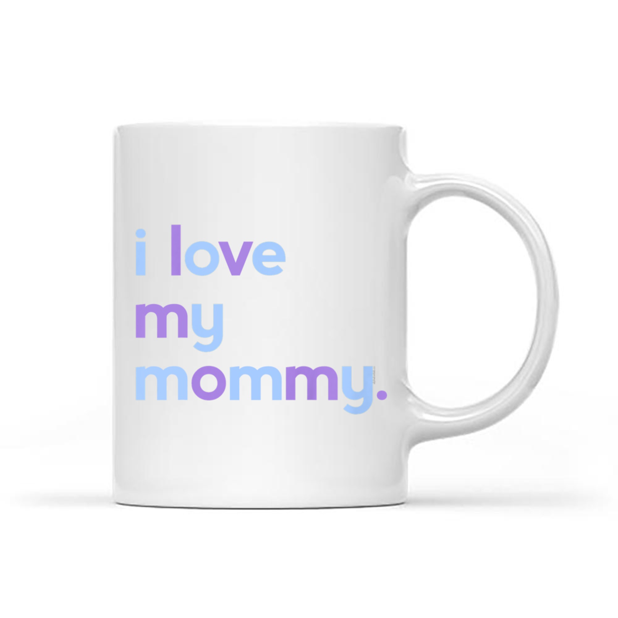 I Love My Mommy Kids Cute Mother's Day Mug