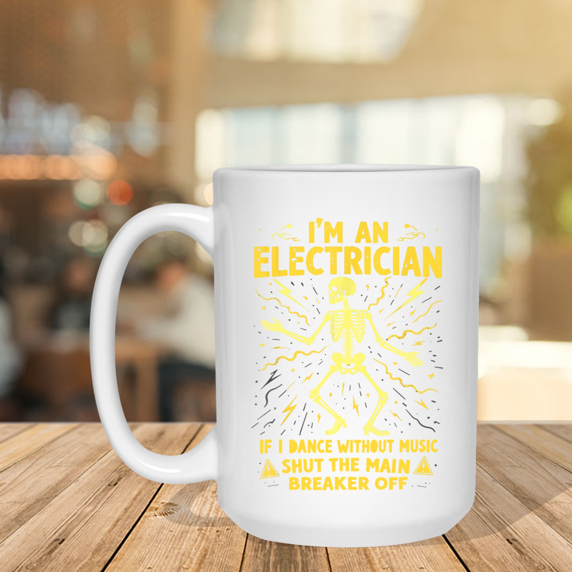 I'm An Electrician If I Dance Without Music Shut The Main Mug