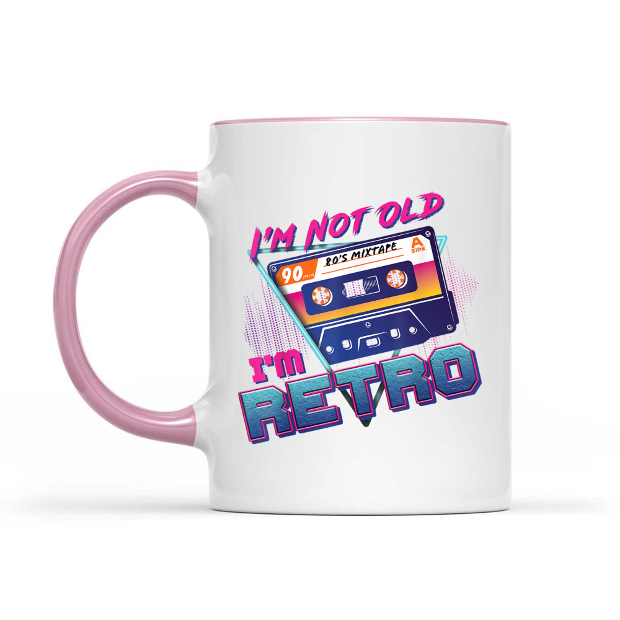 I'm Not Old A'm Retro1980s Vintage Cassette Tape Funny Birthday Mug