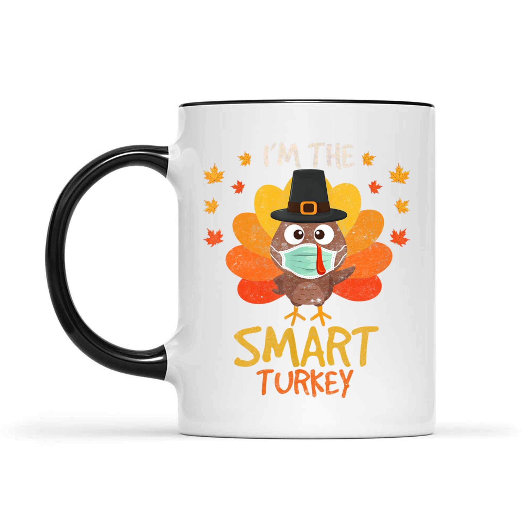 I'm The Smart Turkey Funny Thanksgiving Mask Turkey Mug
