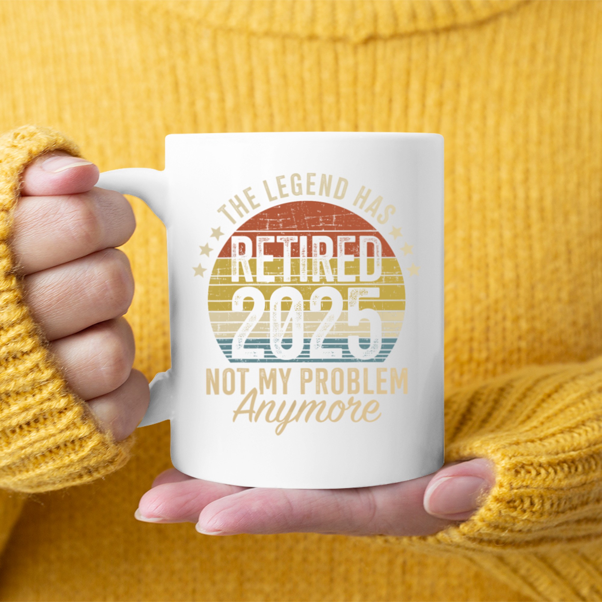 Legend Has Retired Not My Problem Funny Retirement Mug