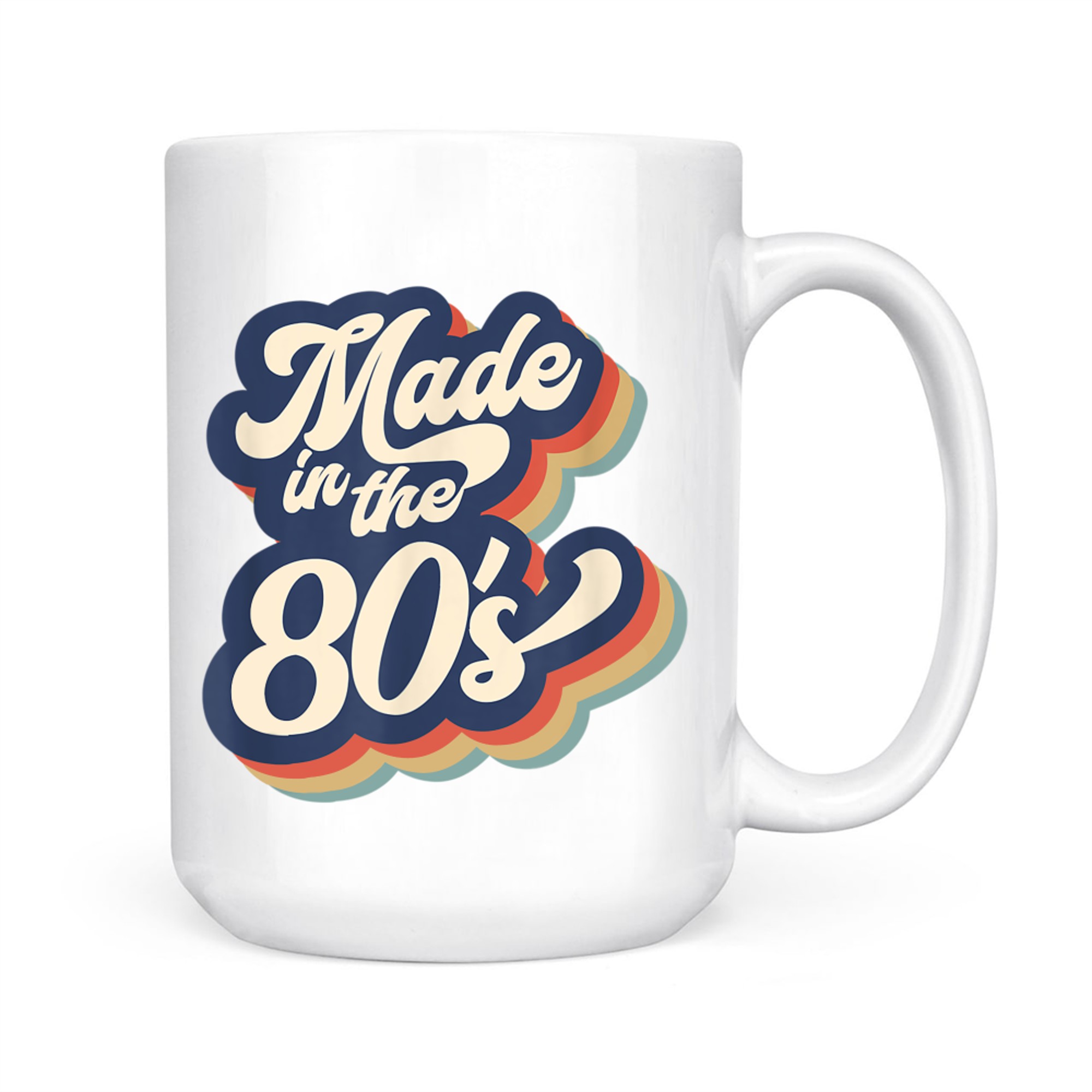 Made in the 80’s Retro Vintage 80s Mug
