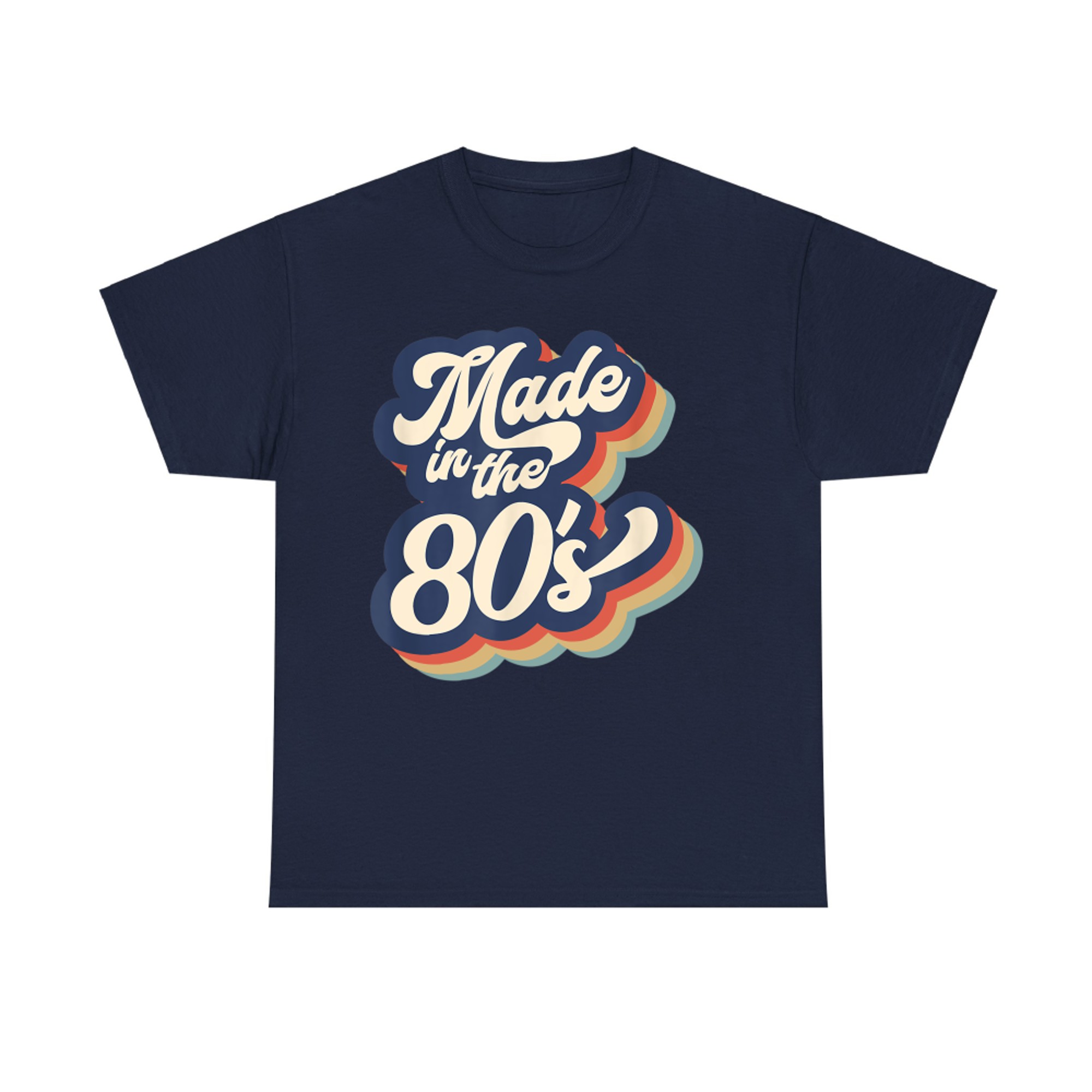 Made in the 80’s Retro Vintage 80s T-Shirt