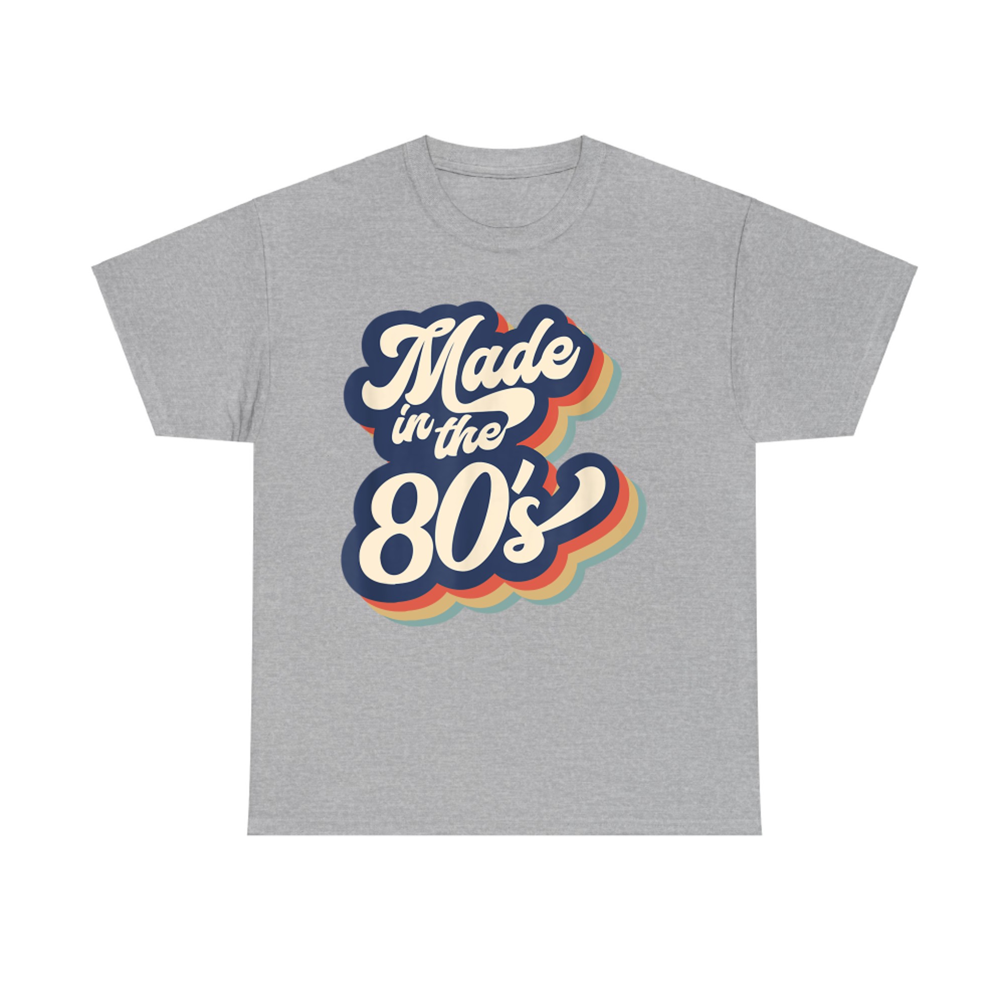 Made in the 80’s Retro Vintage 80s T-Shirt