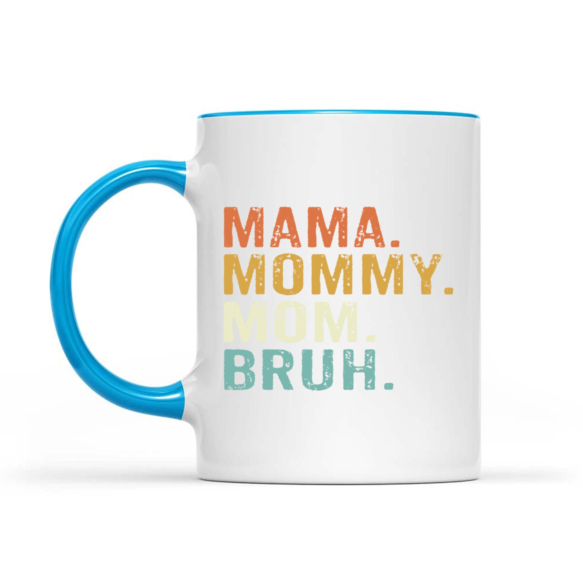 Mama Mommy Mom Bruh Mothers Day Vintage Funny Mother Mug
