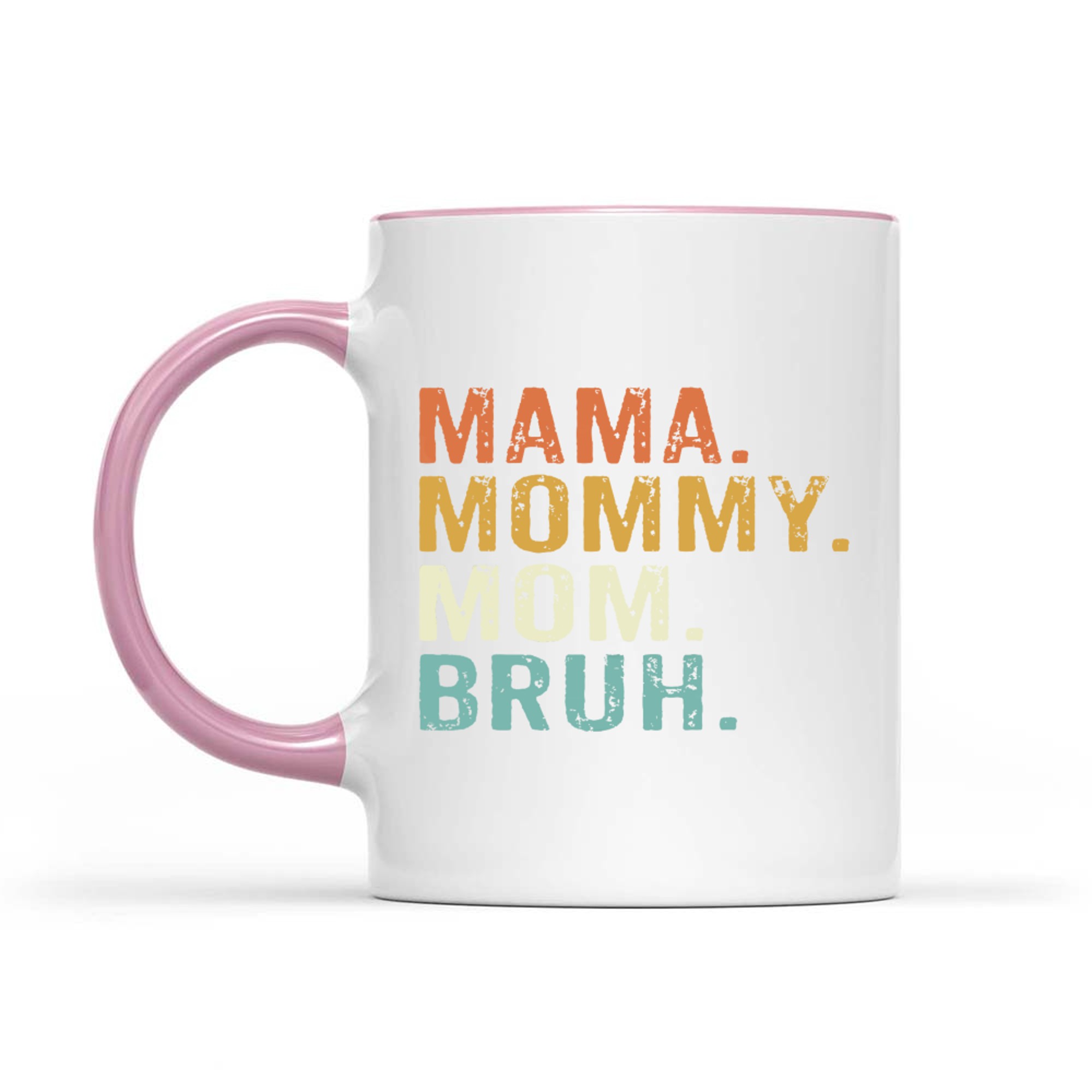 Mama Mommy Mom Bruh Mothers Day Vintage Funny Mother Mug