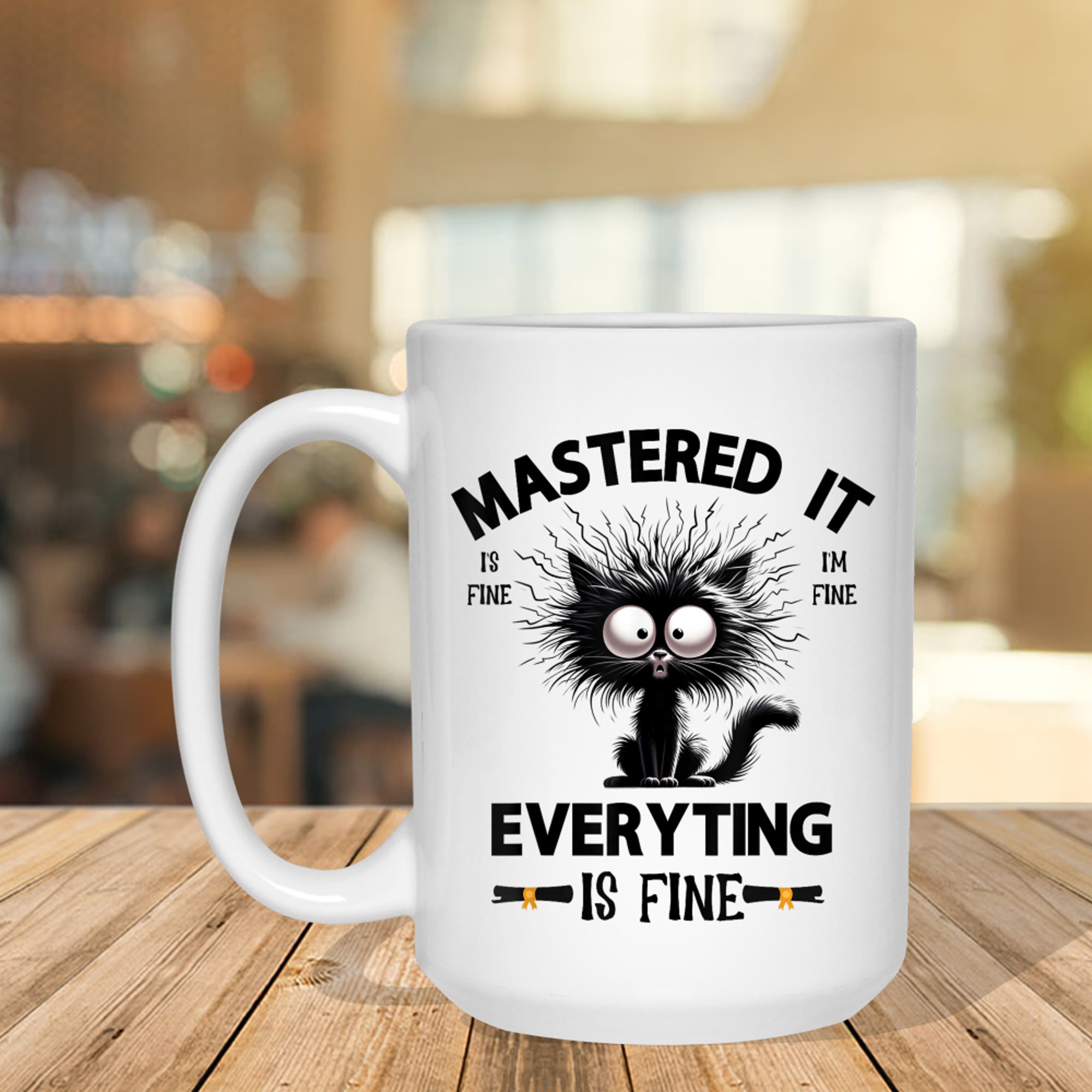 Mastered It Everuthing Is Fine Funny Graduate Master Degree Graduation Mug