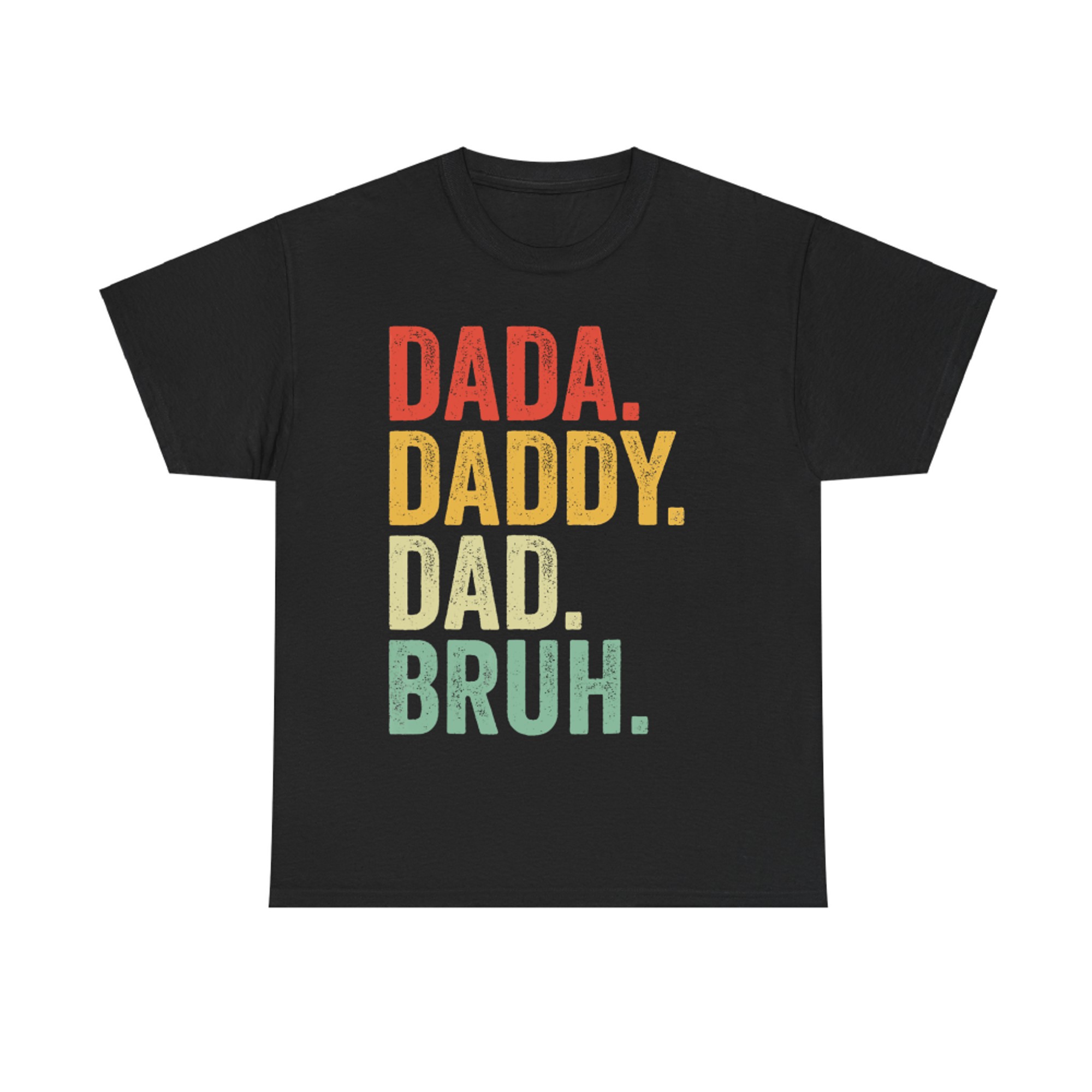 Men Dada Daddy Dad Bruh Fathers Day Vintage Funny Father T-Shirt