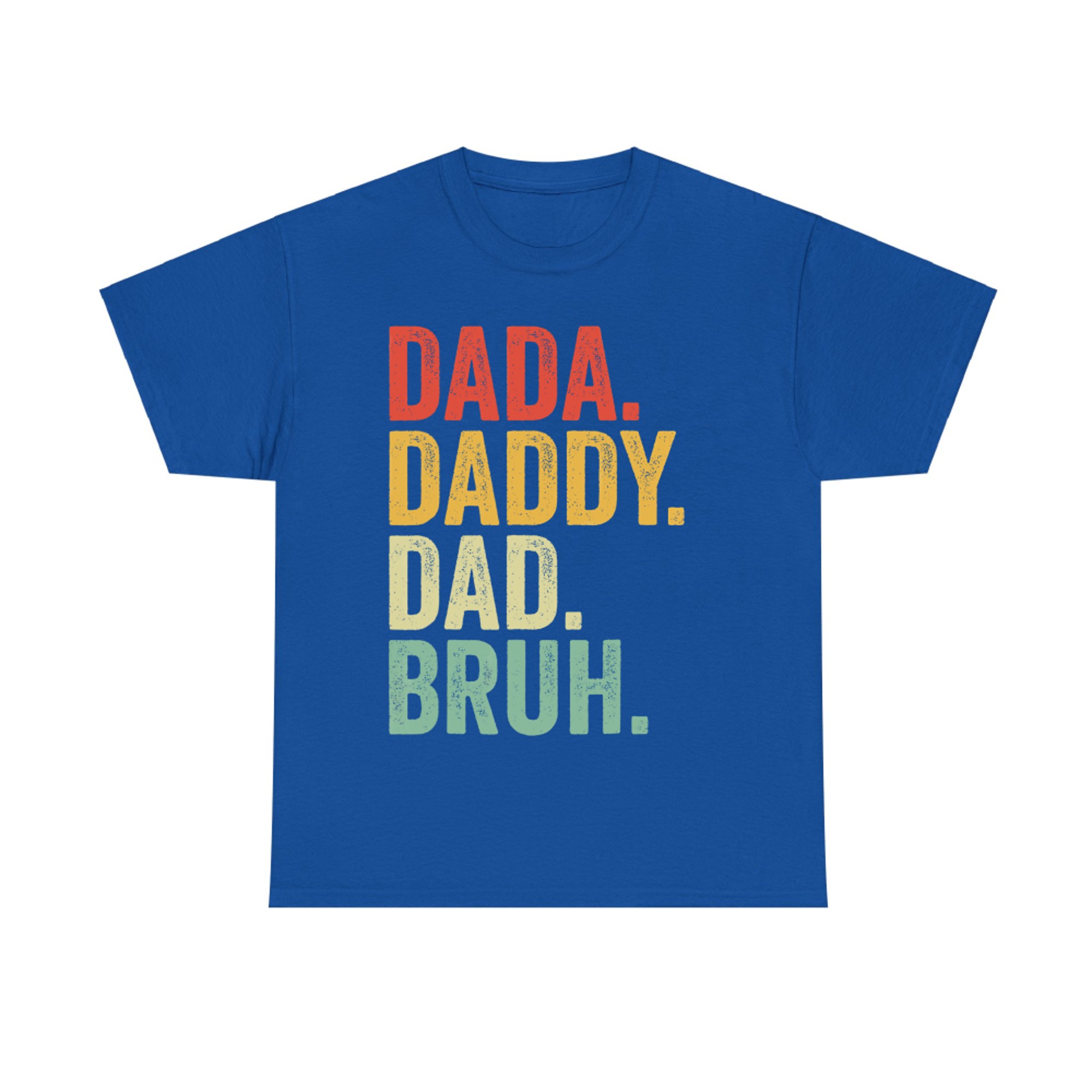 Men Dada Daddy Dad Bruh Fathers Day Vintage Funny Father T-Shirt