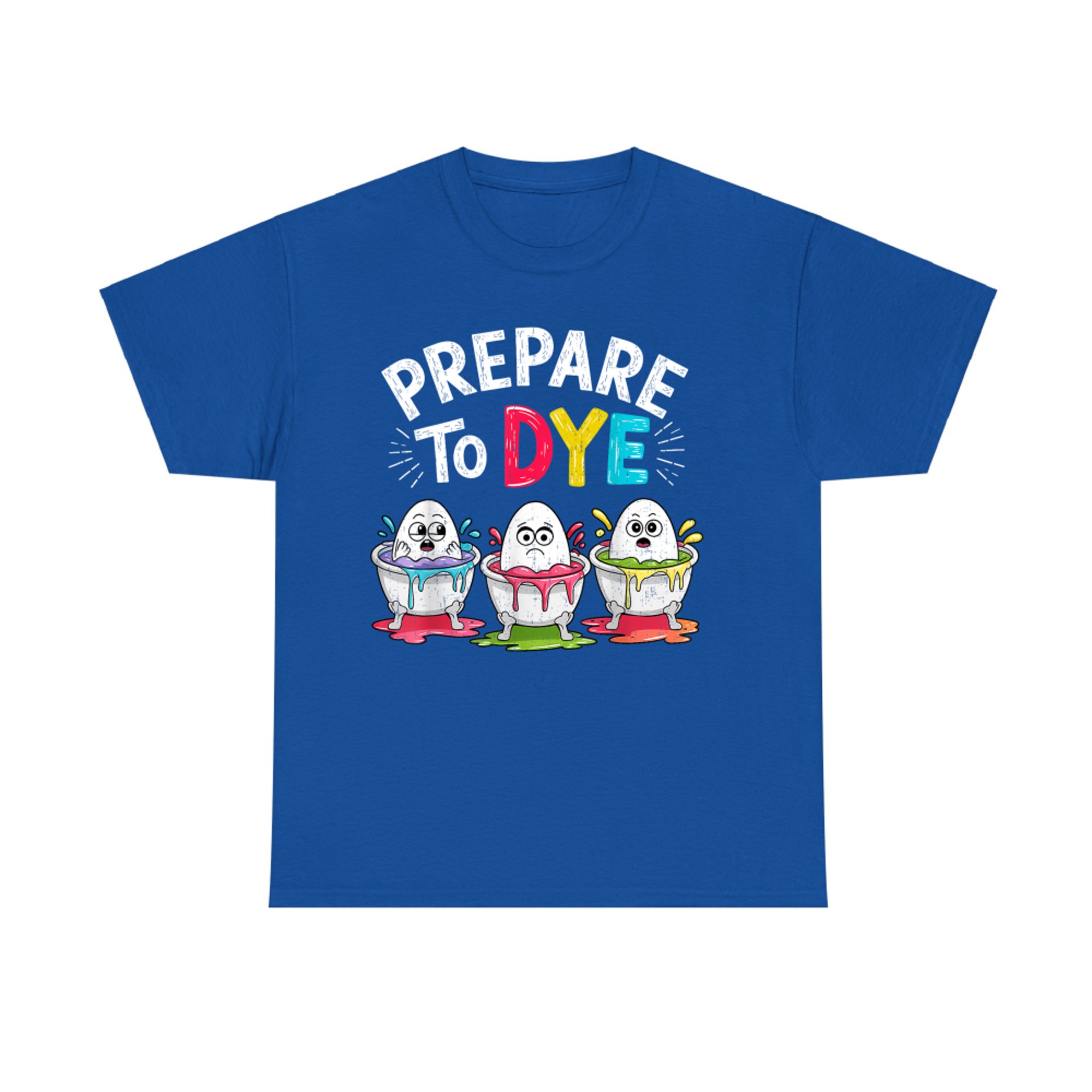 Men Women Prepare To Dye Funny Easter Sunday Egg Hunting T-Shirt