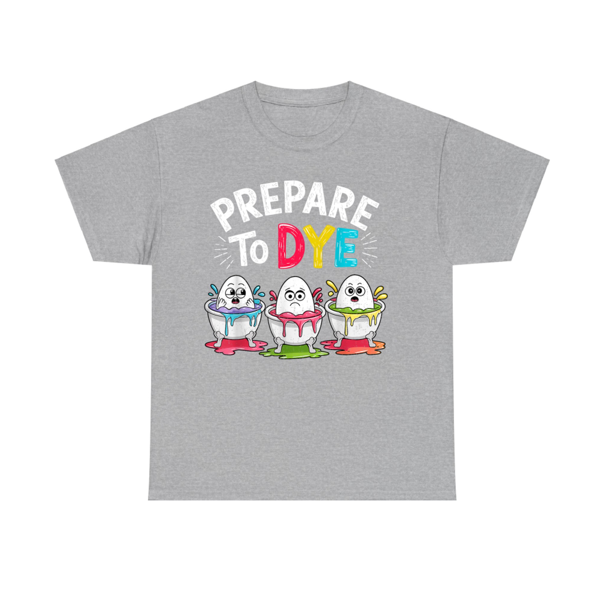 Men Women Prepare To Dye Funny Easter Sunday Egg Hunting T-Shirt