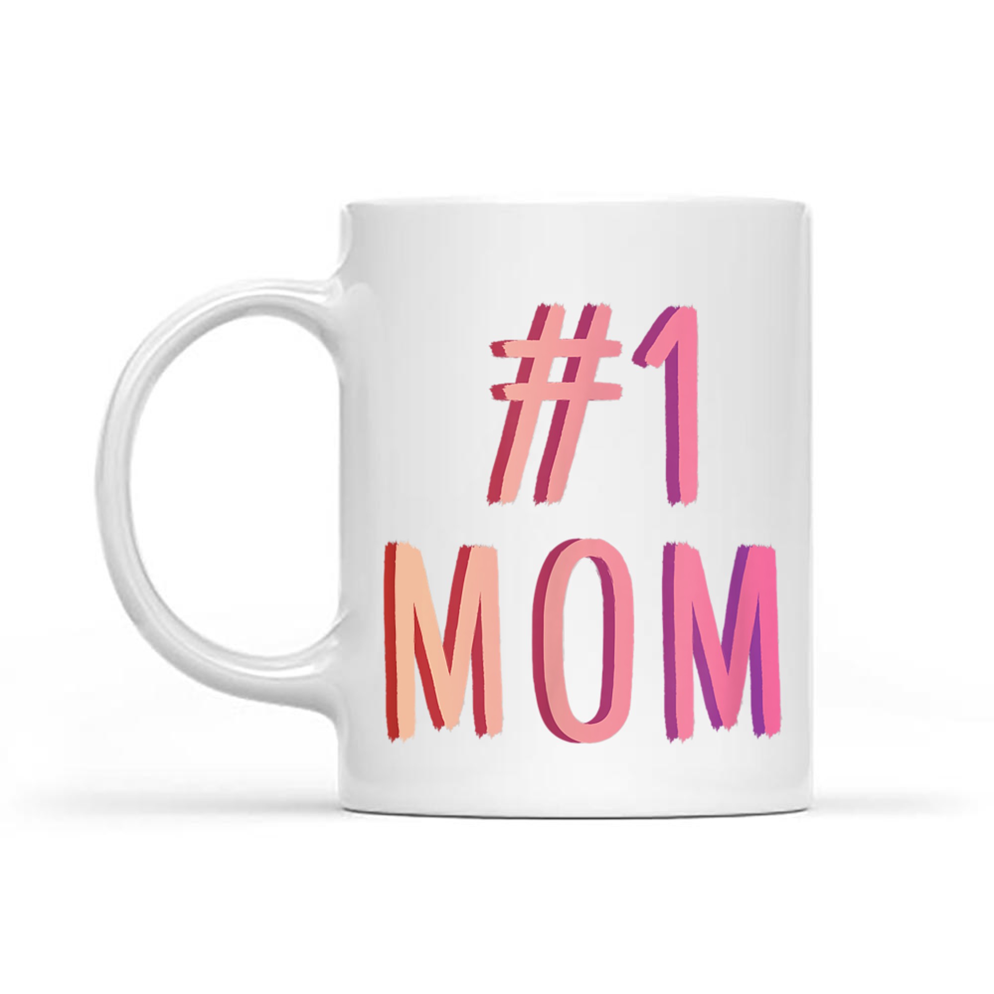 #Mom Best Mom Ever Worlds Best Mom Cute Mothers Day Mug