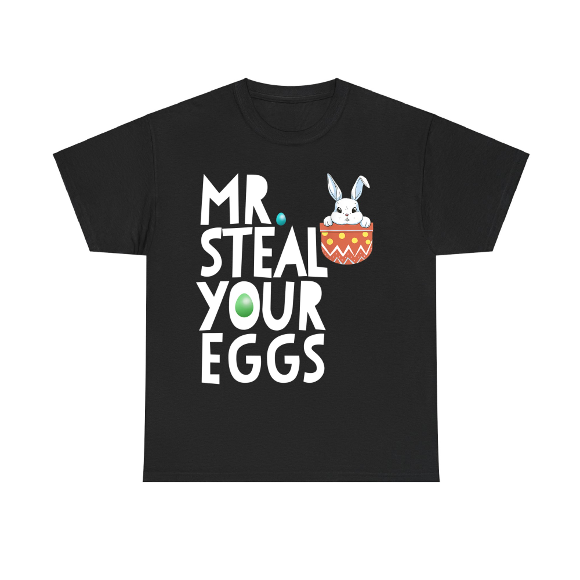 Mr Steal Your Eggs Kids Easter Sunday Funny Boys Easter T-Shirt