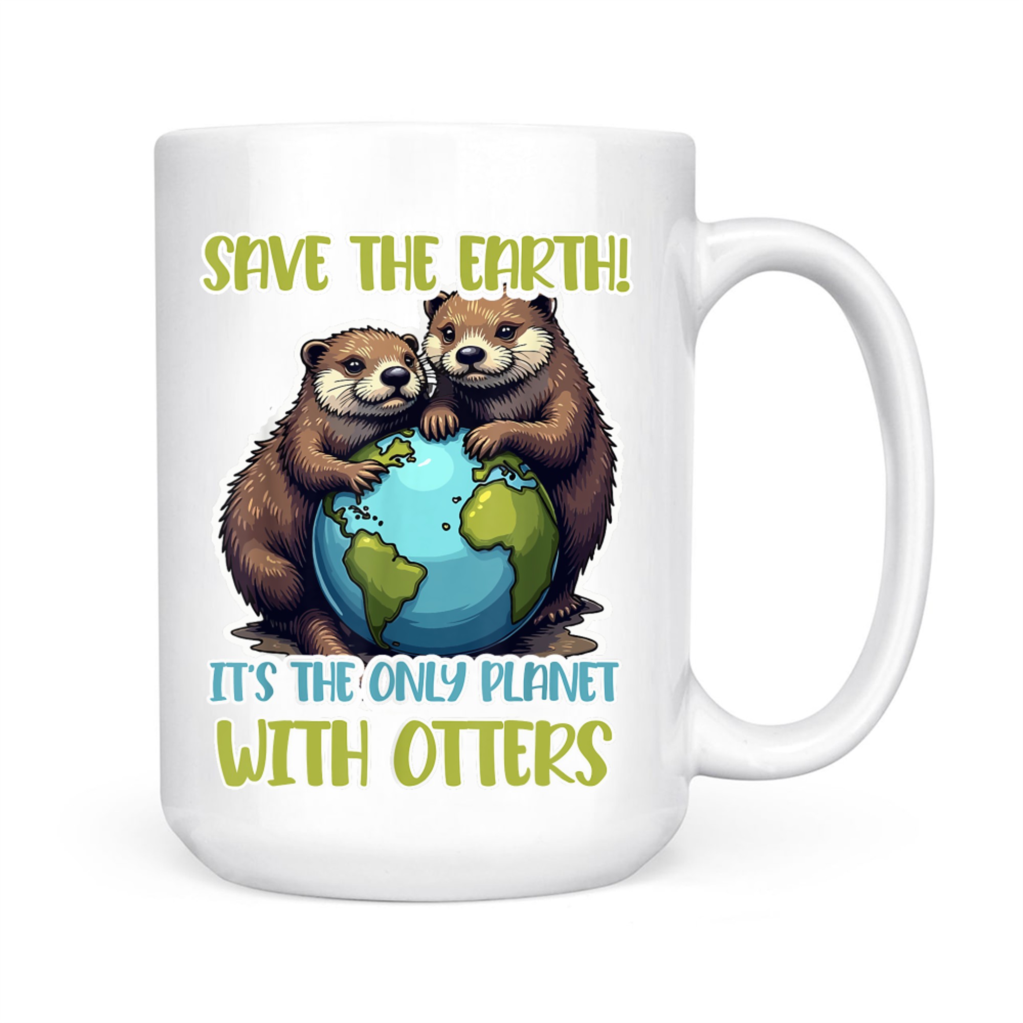 Otter Slogan Save The Earth The Only Planet Mug
