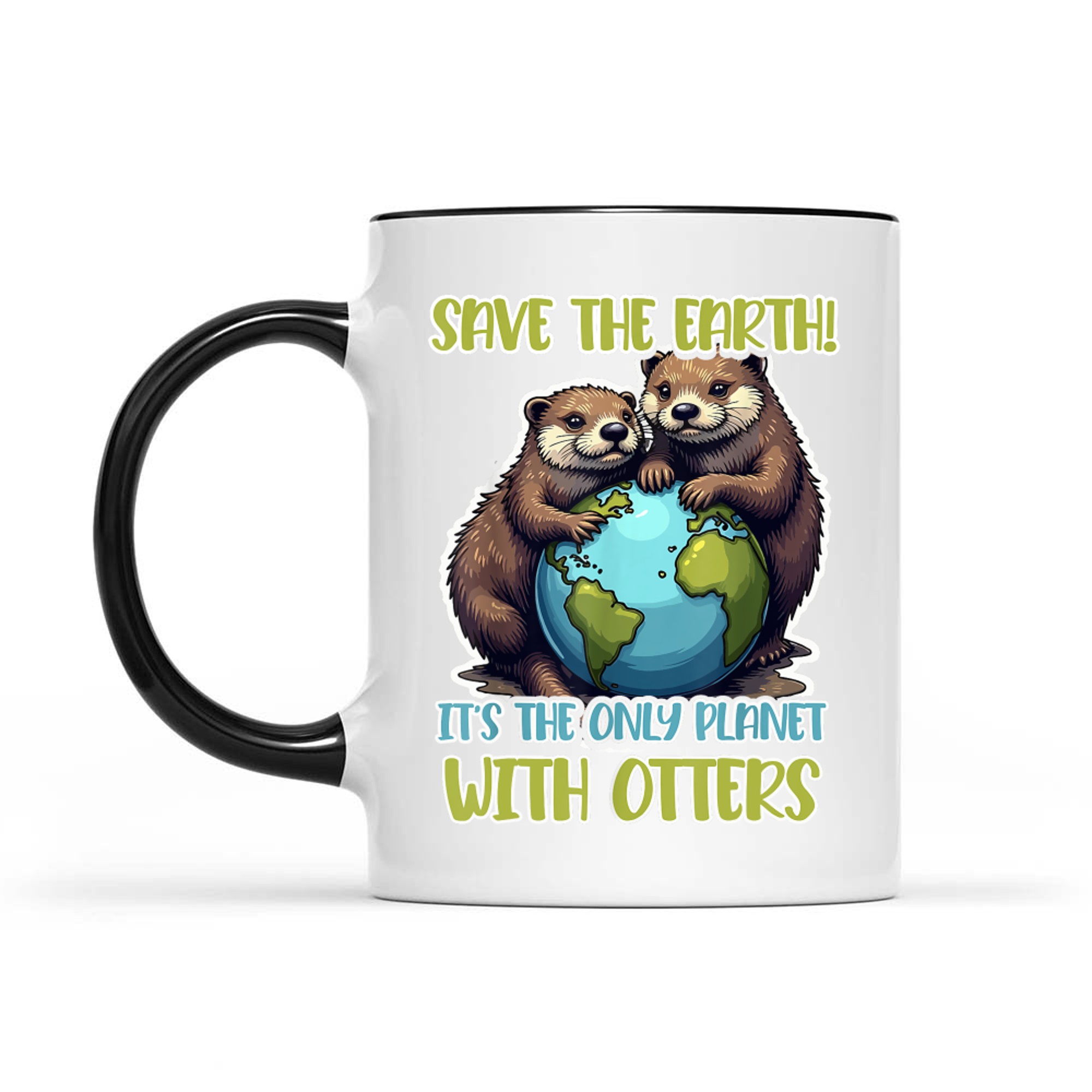 Otter Slogan Save The Earth The Only Planet Mug