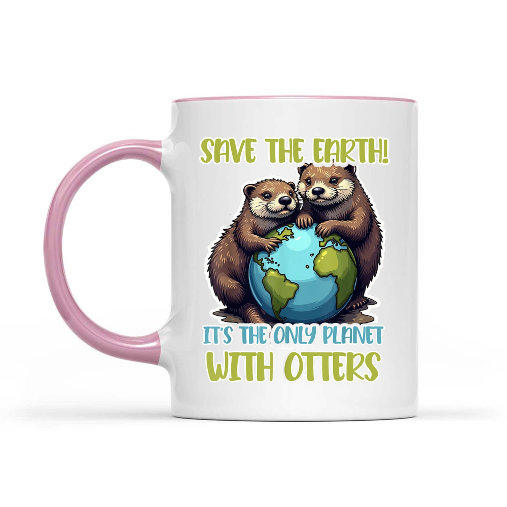 Otter Slogan Save The Earth The Only Planet Mug