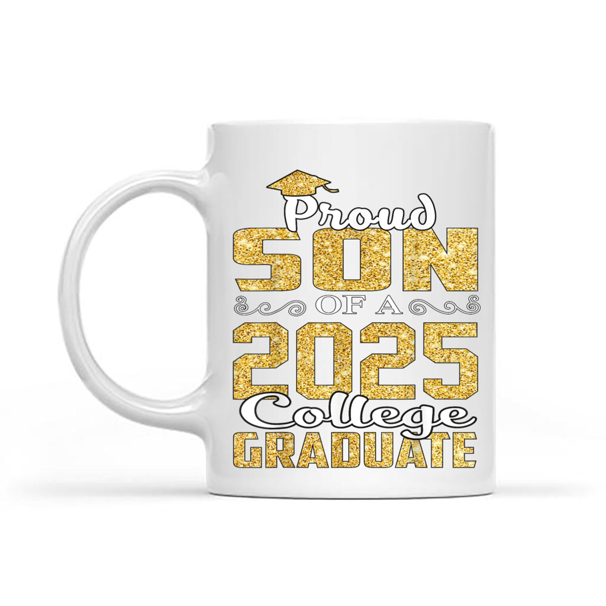 Proud Son Of Graduate College Graduation Mug