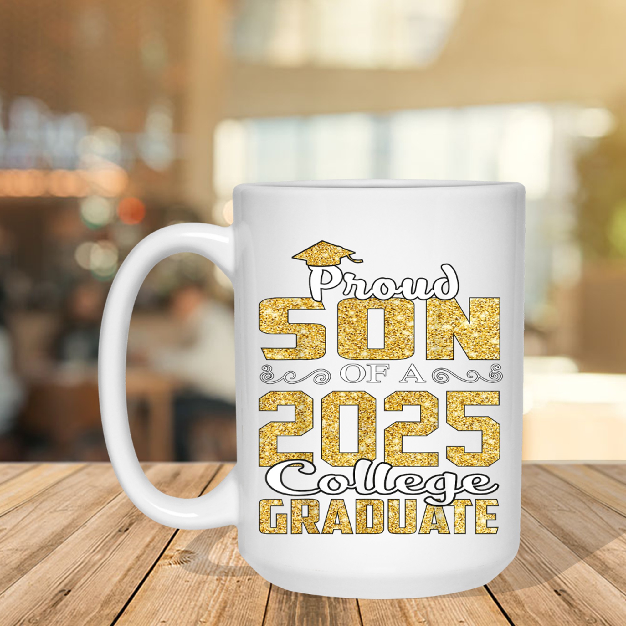 Proud Son Of Graduate College Graduation Mug