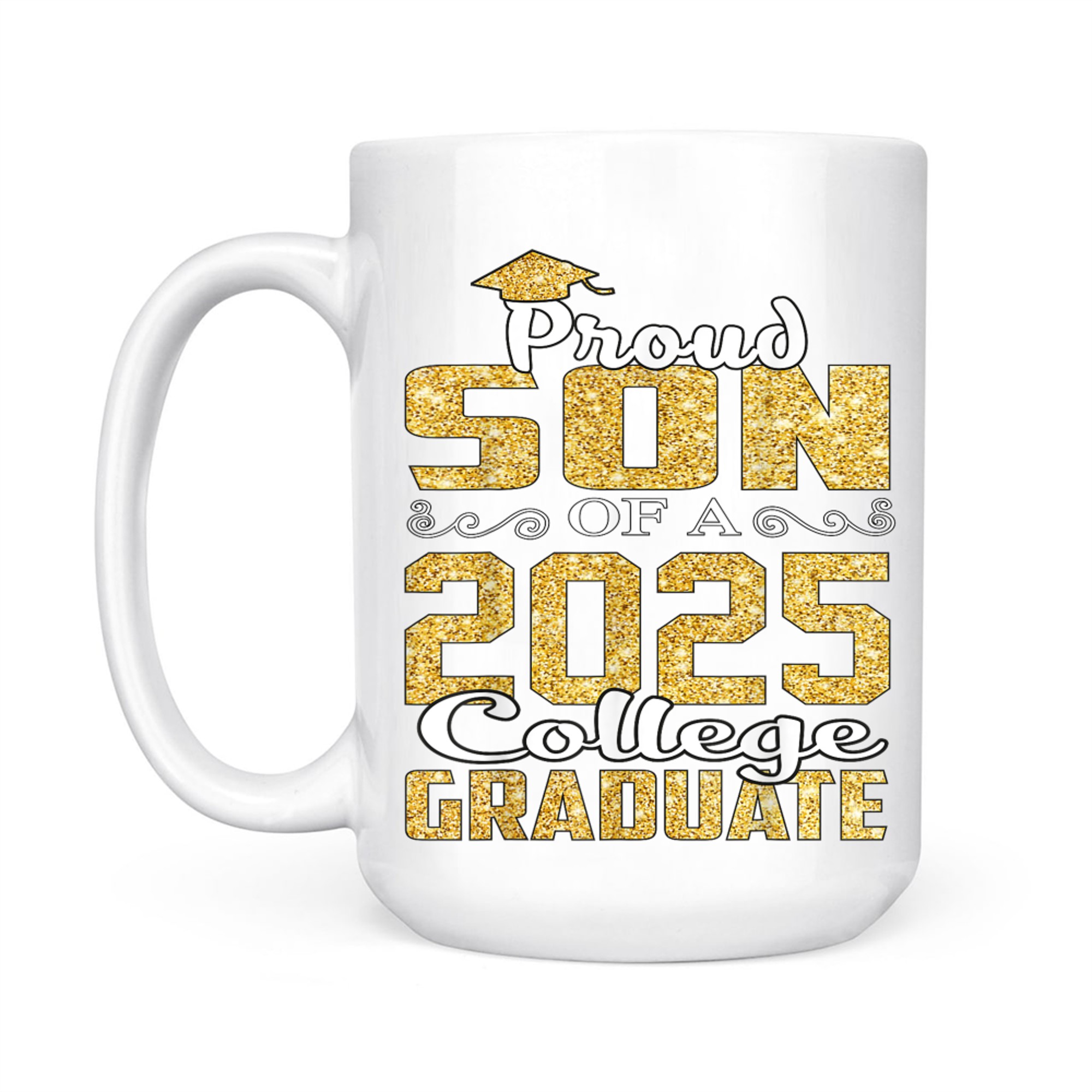 Proud Son Of Graduate College Graduation Mug