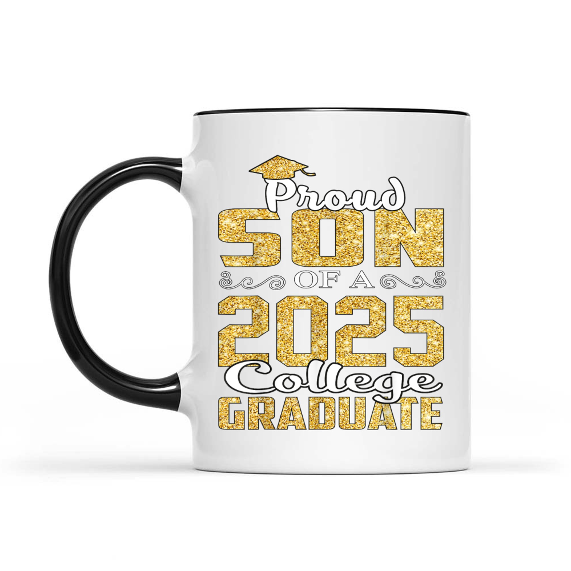 Proud Son Of Graduate College Graduation Mug