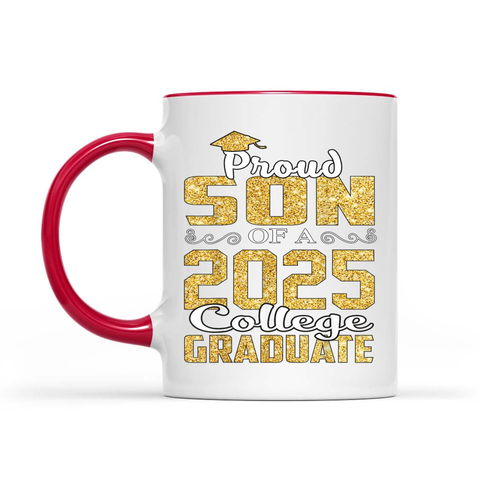Proud Son Of Graduate College Graduation Mug