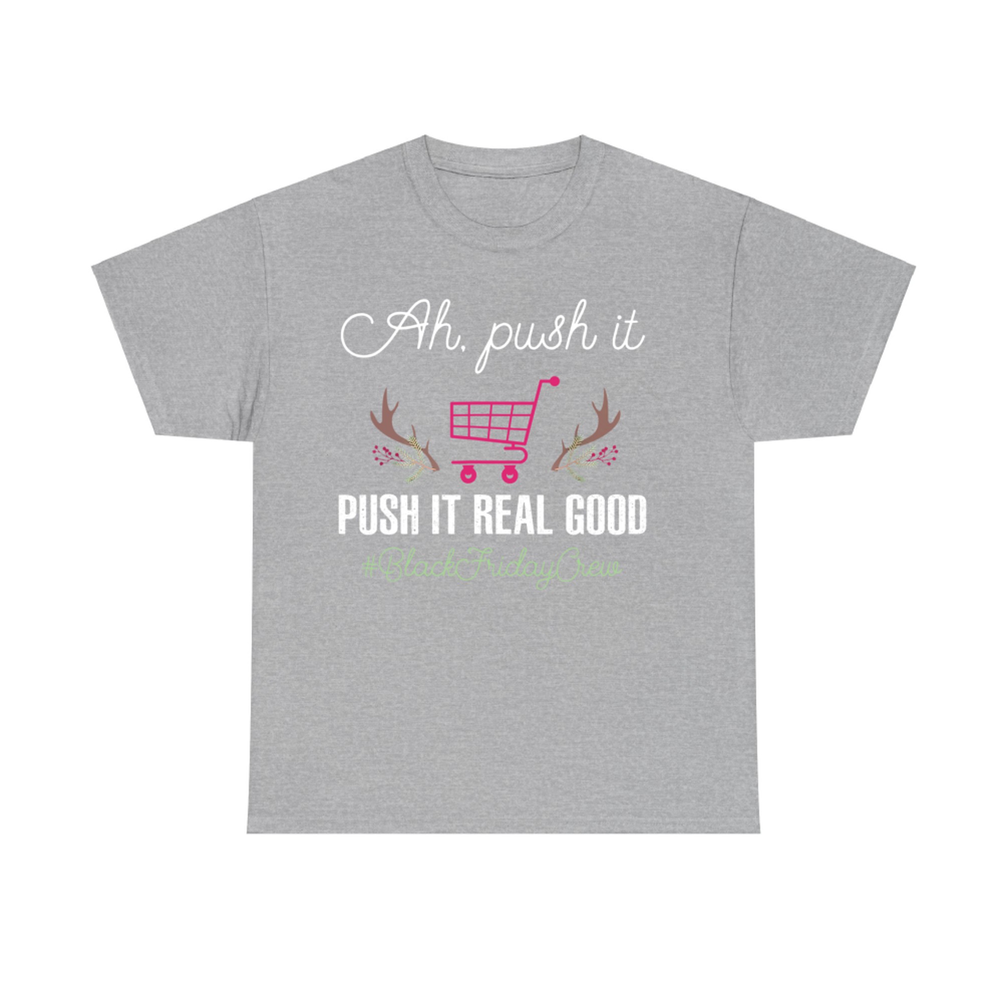 Put It Real Good Friday Crew Squad Shopping Black Cart Lover T-Shirt