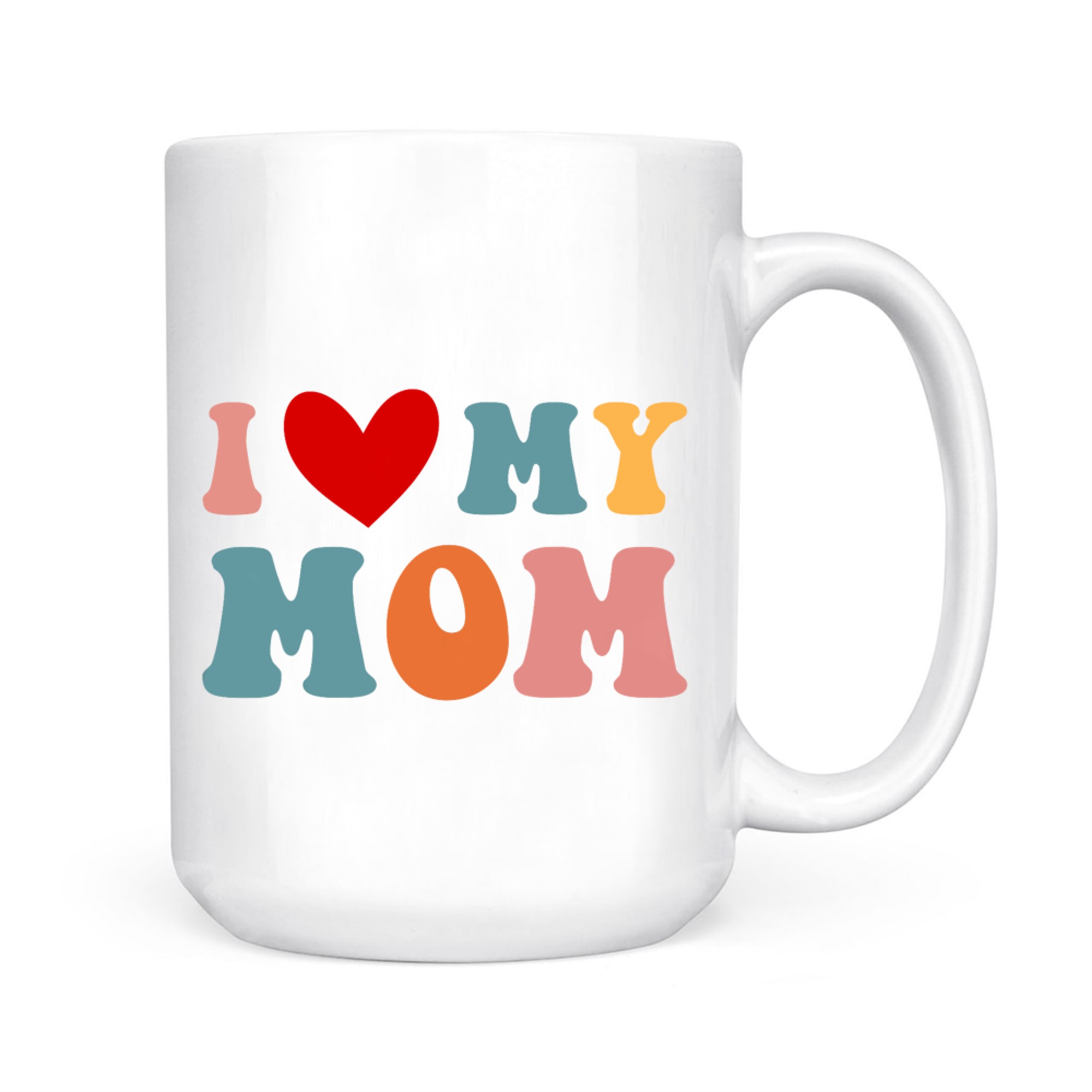 Retro I Love My Mom Best Mother In The World Mothers Day Mug