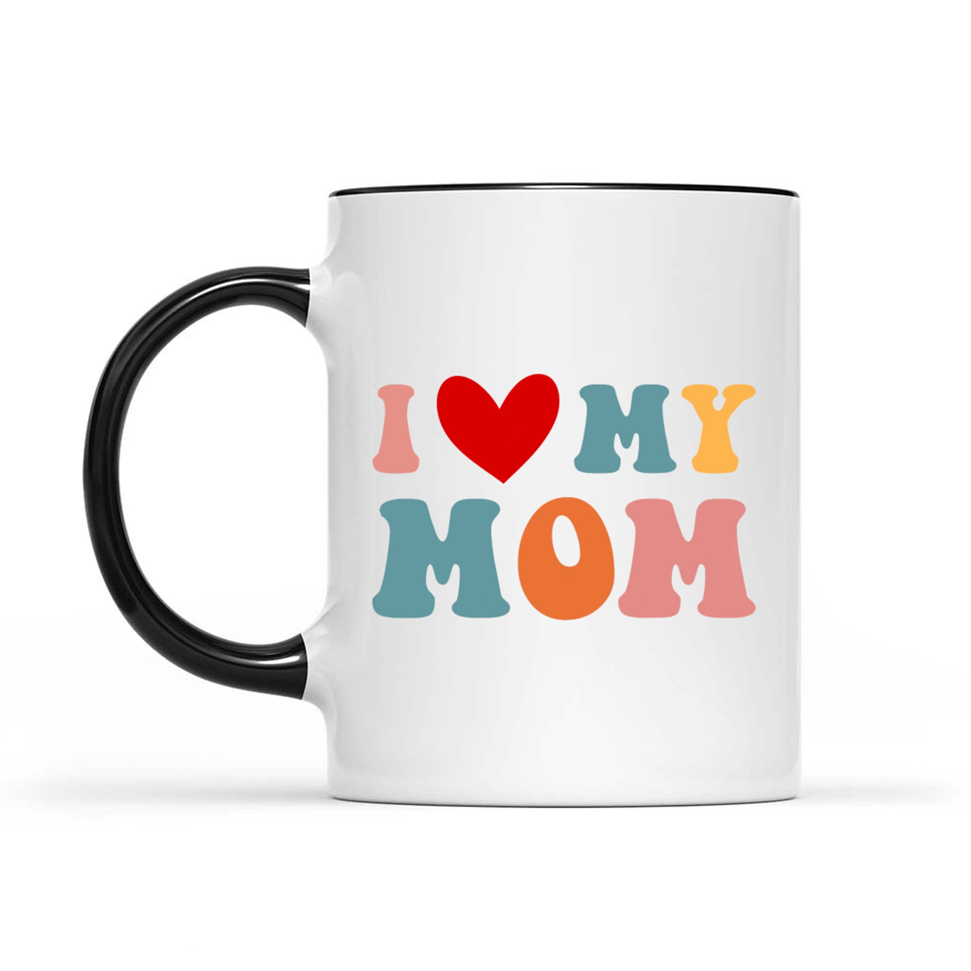 Retro I Love My Mom Best Mother In The World Mothers Day Mug
