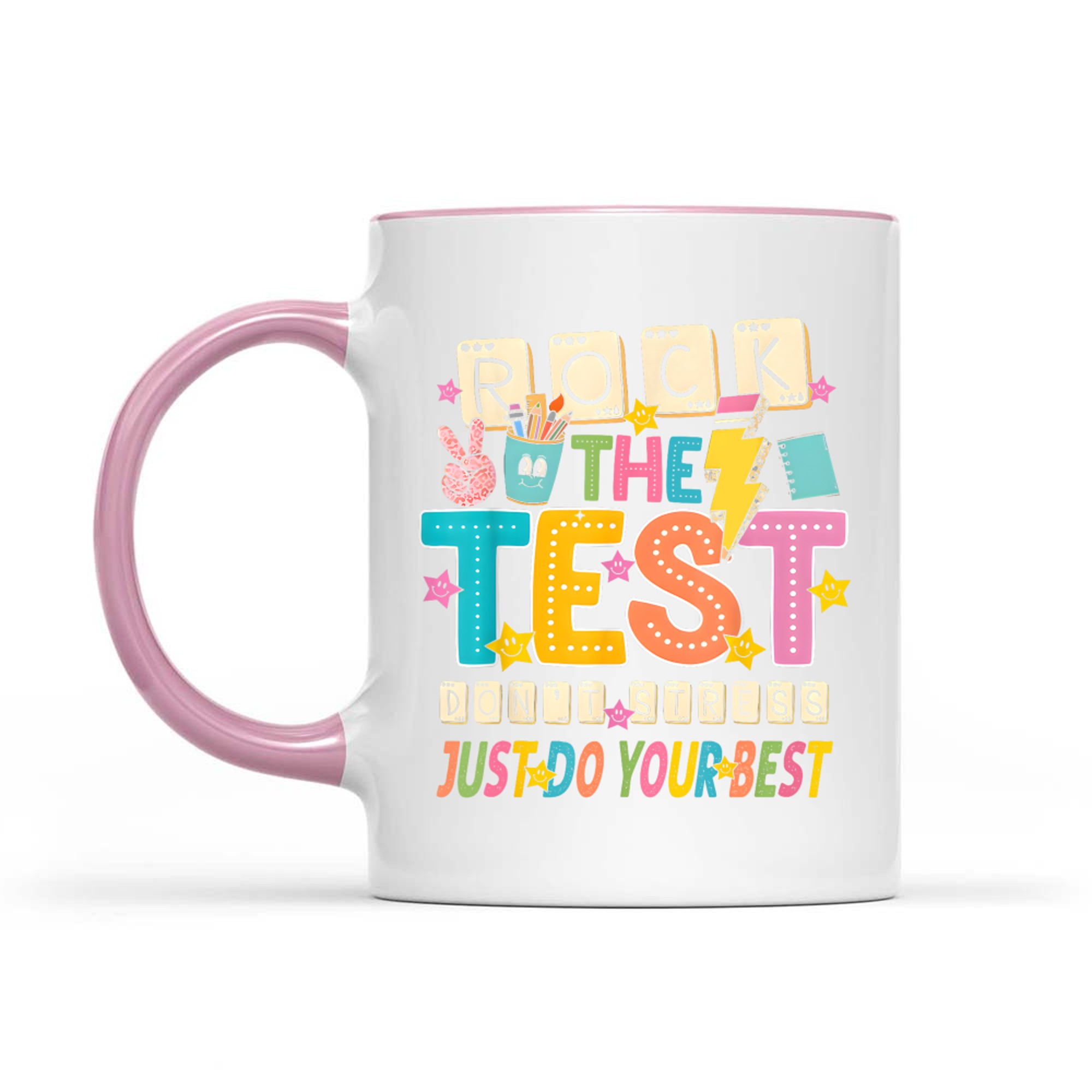 Rock The Test Don't Stress Just Do Your Best Teacher Testing Mug