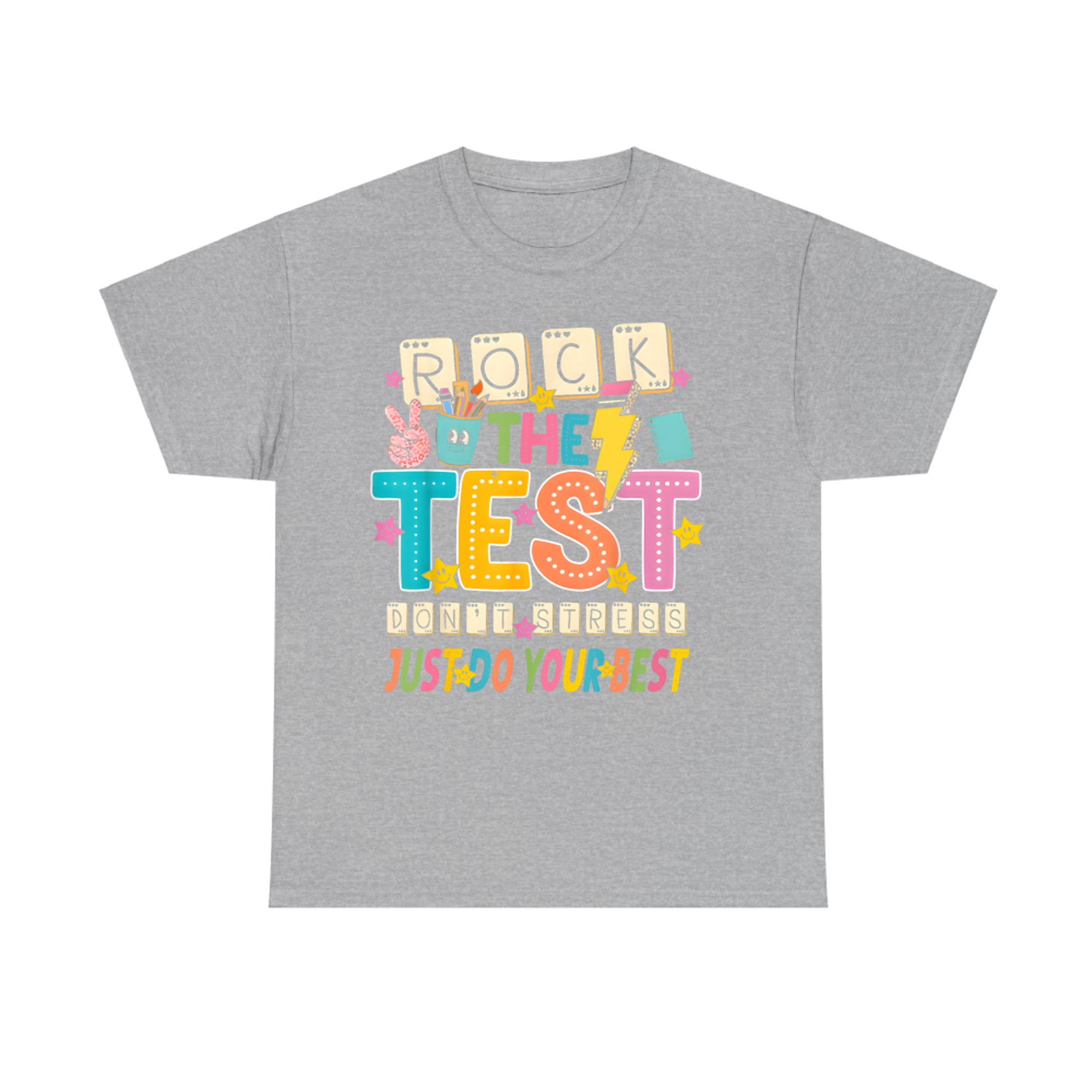 Rock The Test Don't Stress Just Do Your Best Teacher Testing T-Shirt