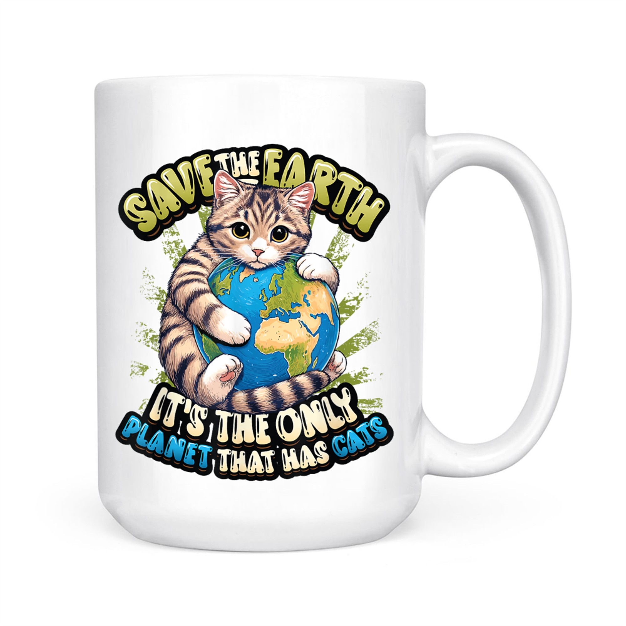 Save The Earth It's The Only Planet That Has Cats Earth Day Mug