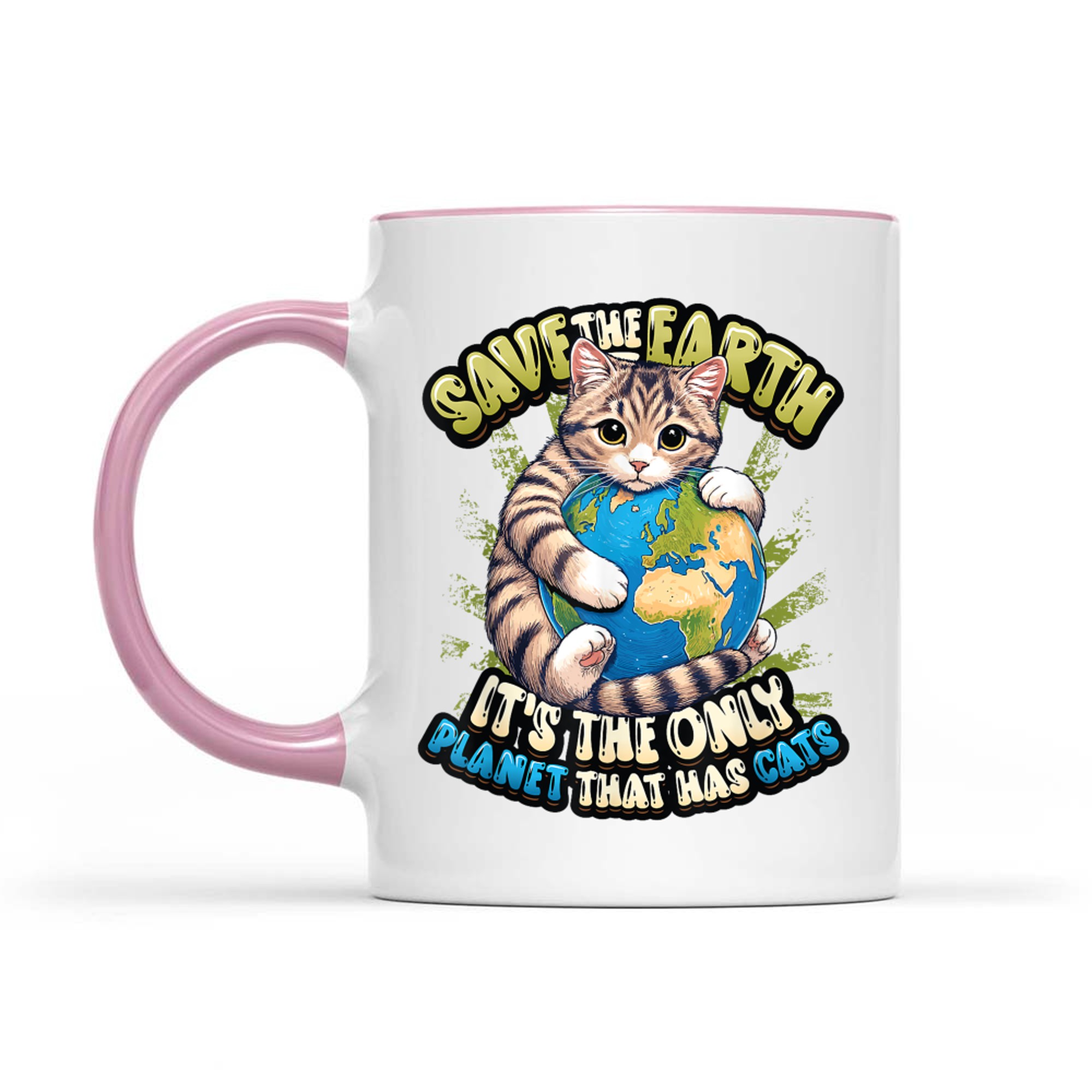 Save The Earth It's The Only Planet That Has Cats Earth Day Mug