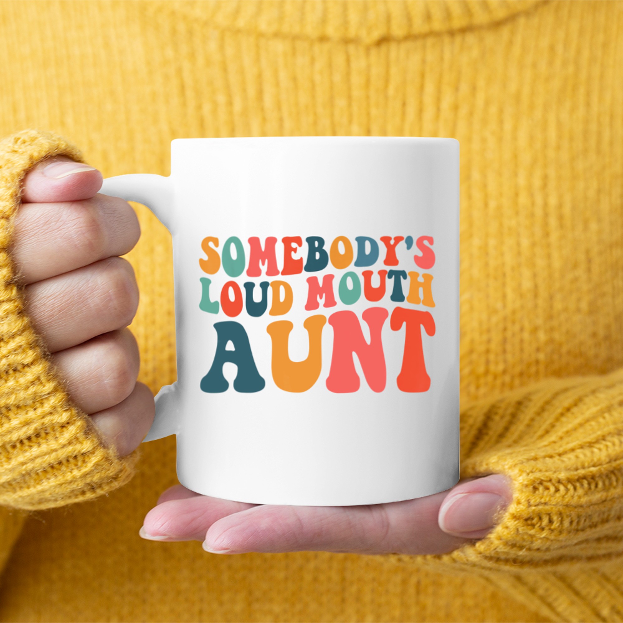 Somebody's Loudmouth Aunt Gifts Aunt Funny Auntie Mug