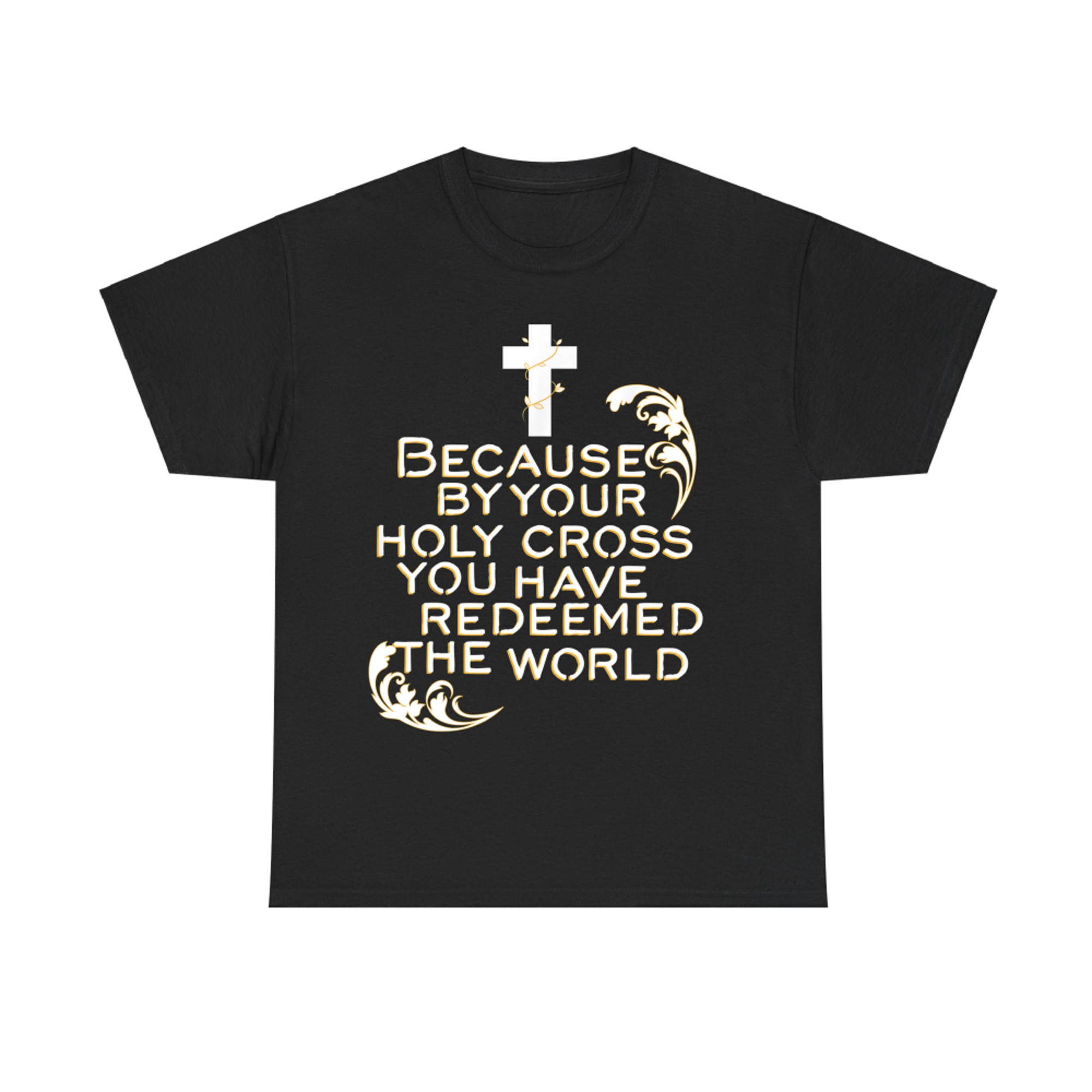 Stations of the Cross Redeemed Gifts Easter Lent Good Friday T-Shirt