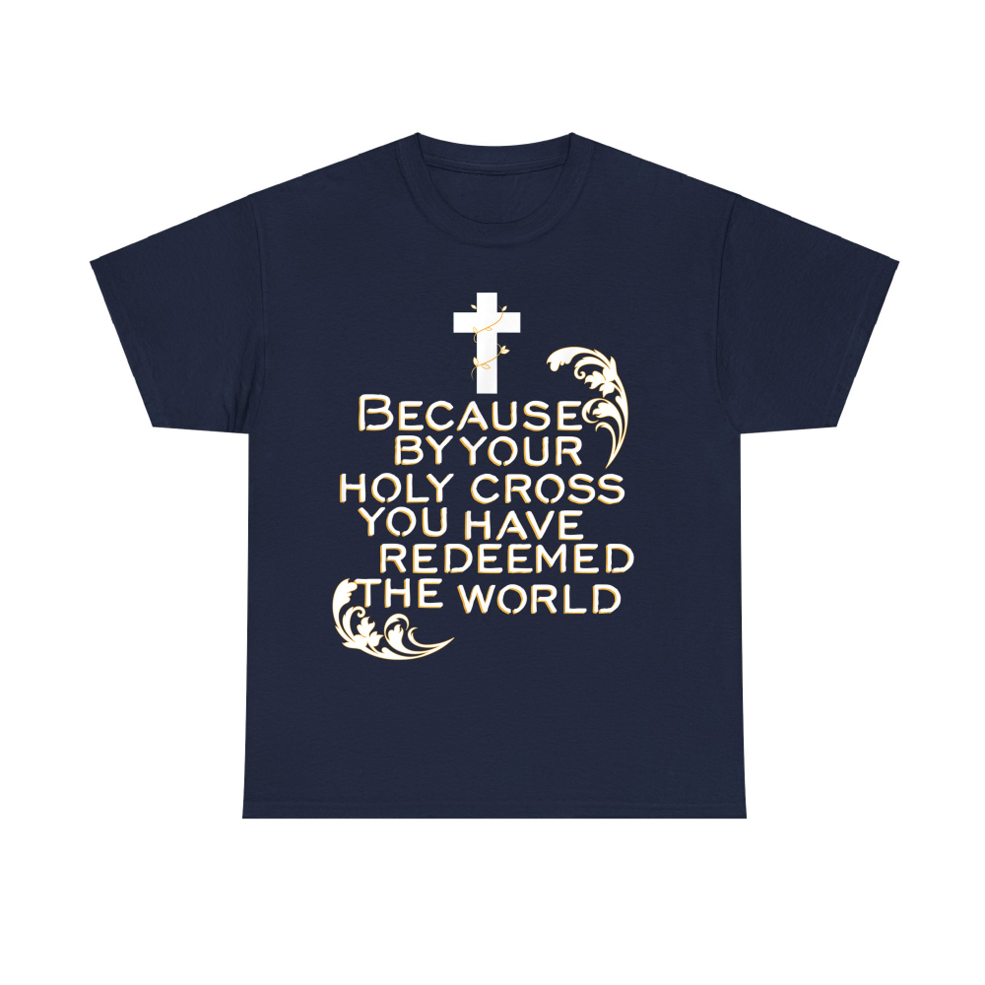 Stations of the Cross Redeemed Gifts Easter Lent Good Friday T-Shirt
