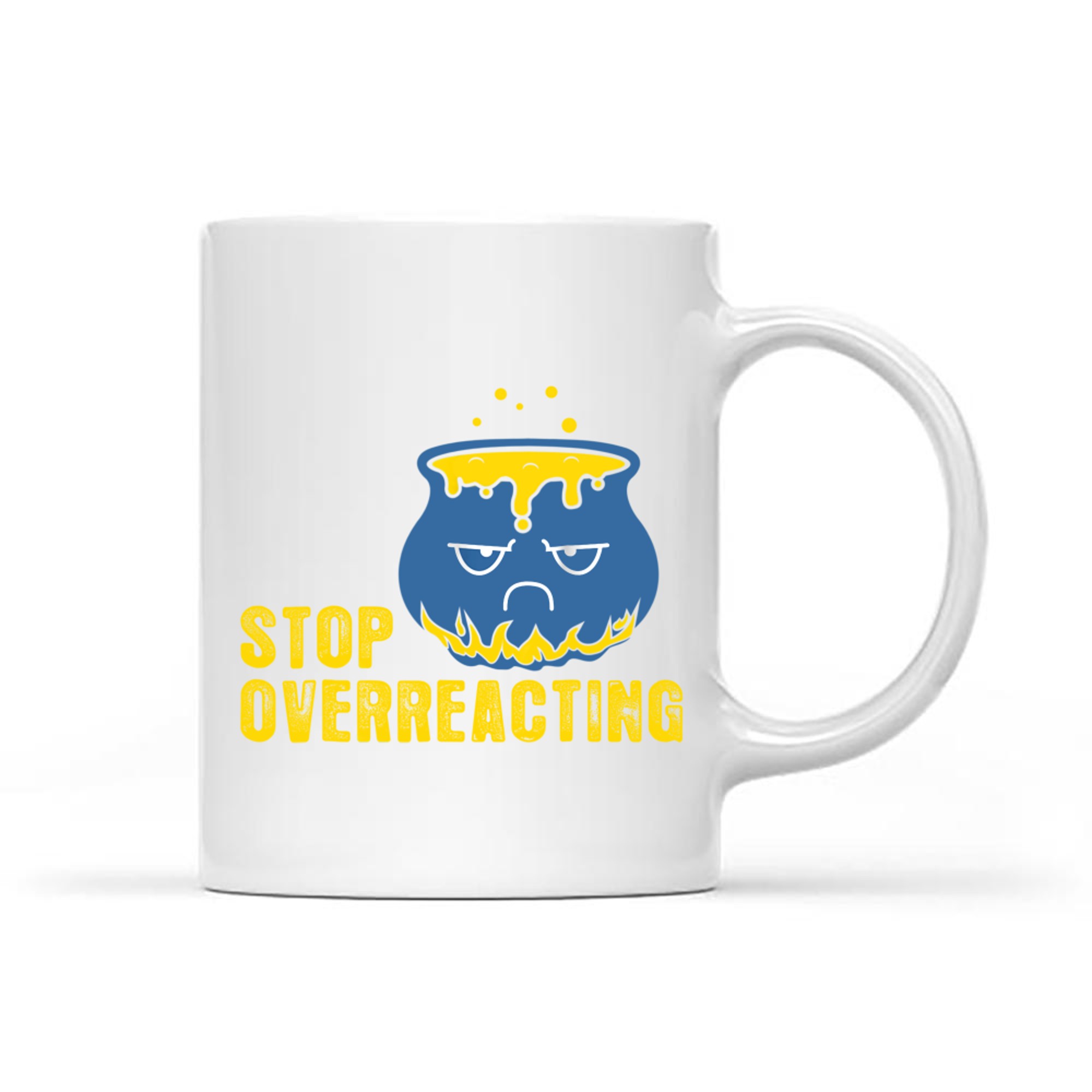 Stop Overreacting Funny Chemistry Gift Science Mug