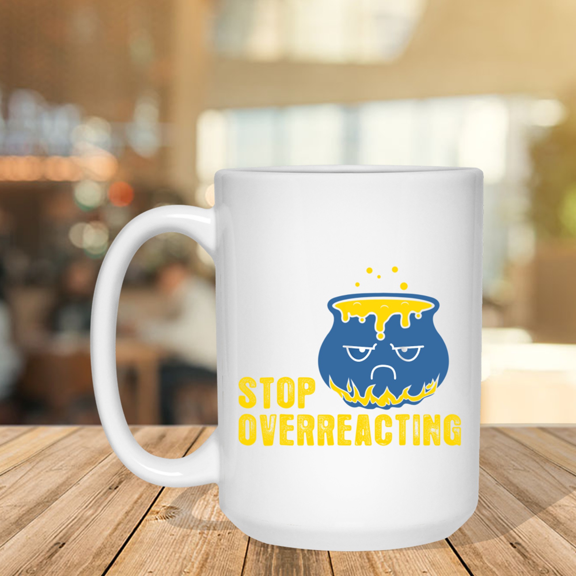 Stop Overreacting Funny Chemistry Gift Science Mug