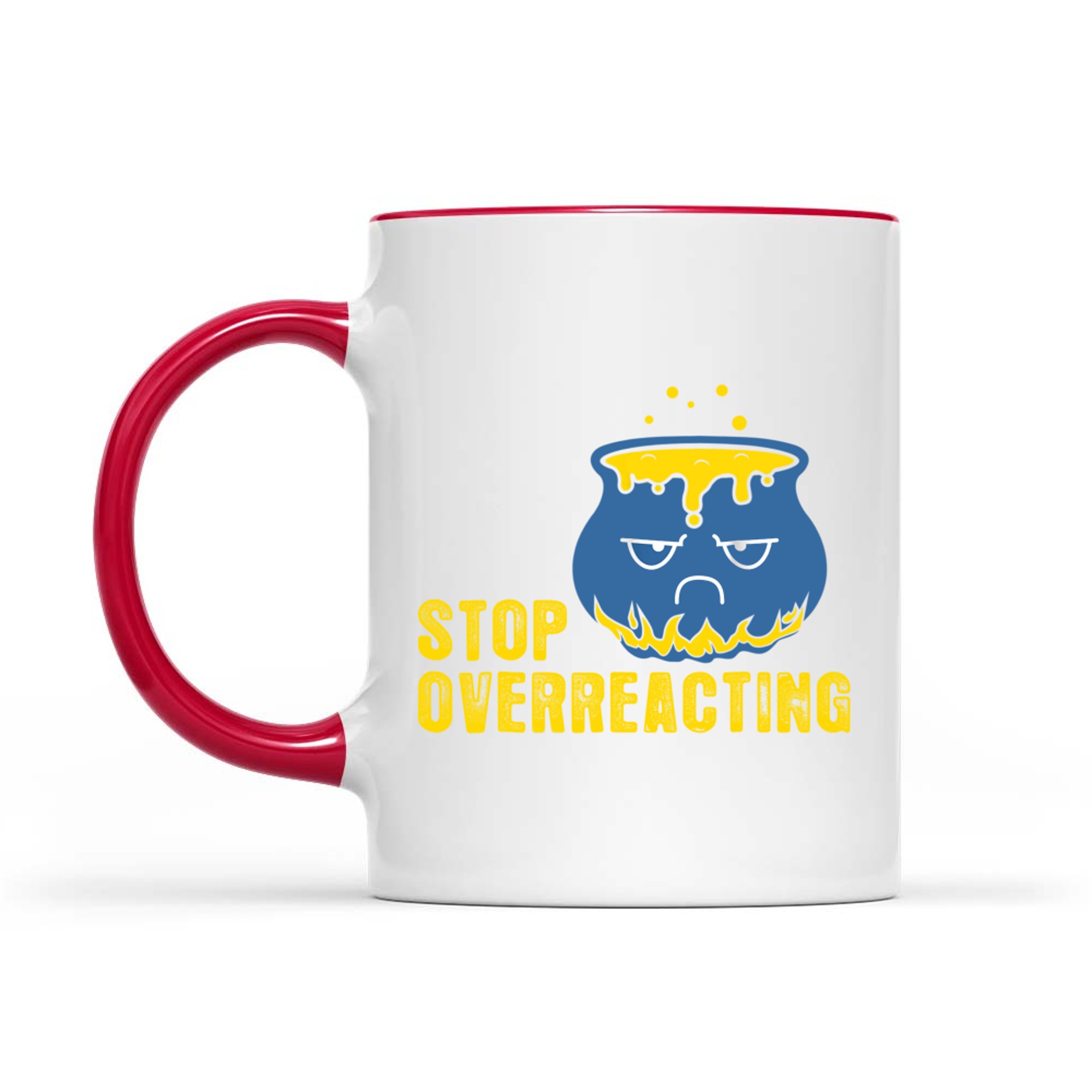 Stop Overreacting Funny Chemistry Gift Science Mug