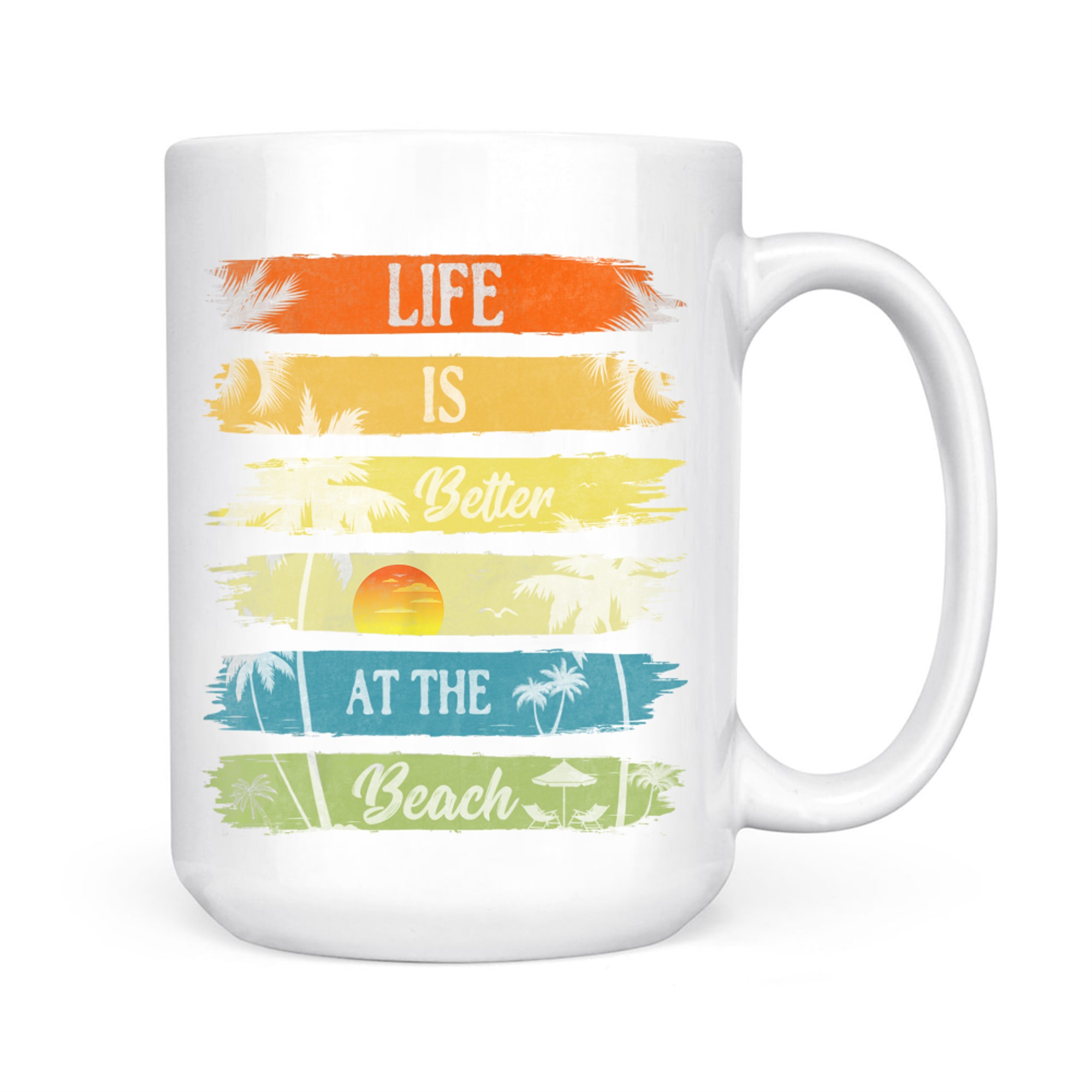 Summer Vacation Beach Vacation Life Is Better At The Beach Mug
