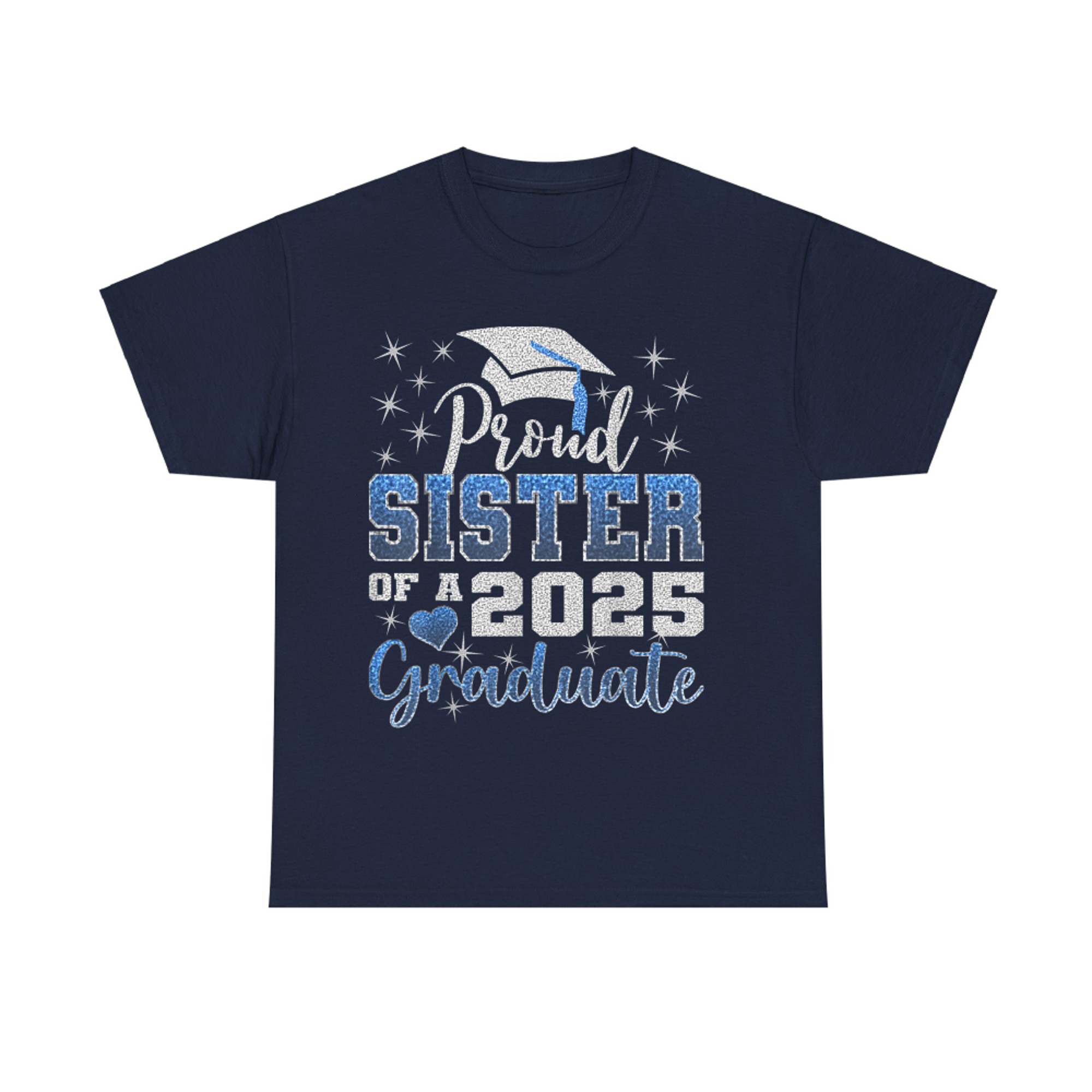 Super Proud Sister of Graduate Awesome Family College T-Shirt