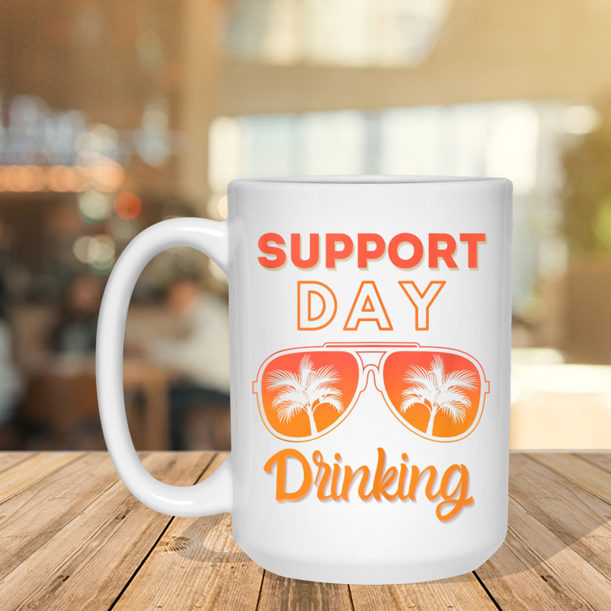 Support Day Drinking Funny Summer Beach Vacation Mug