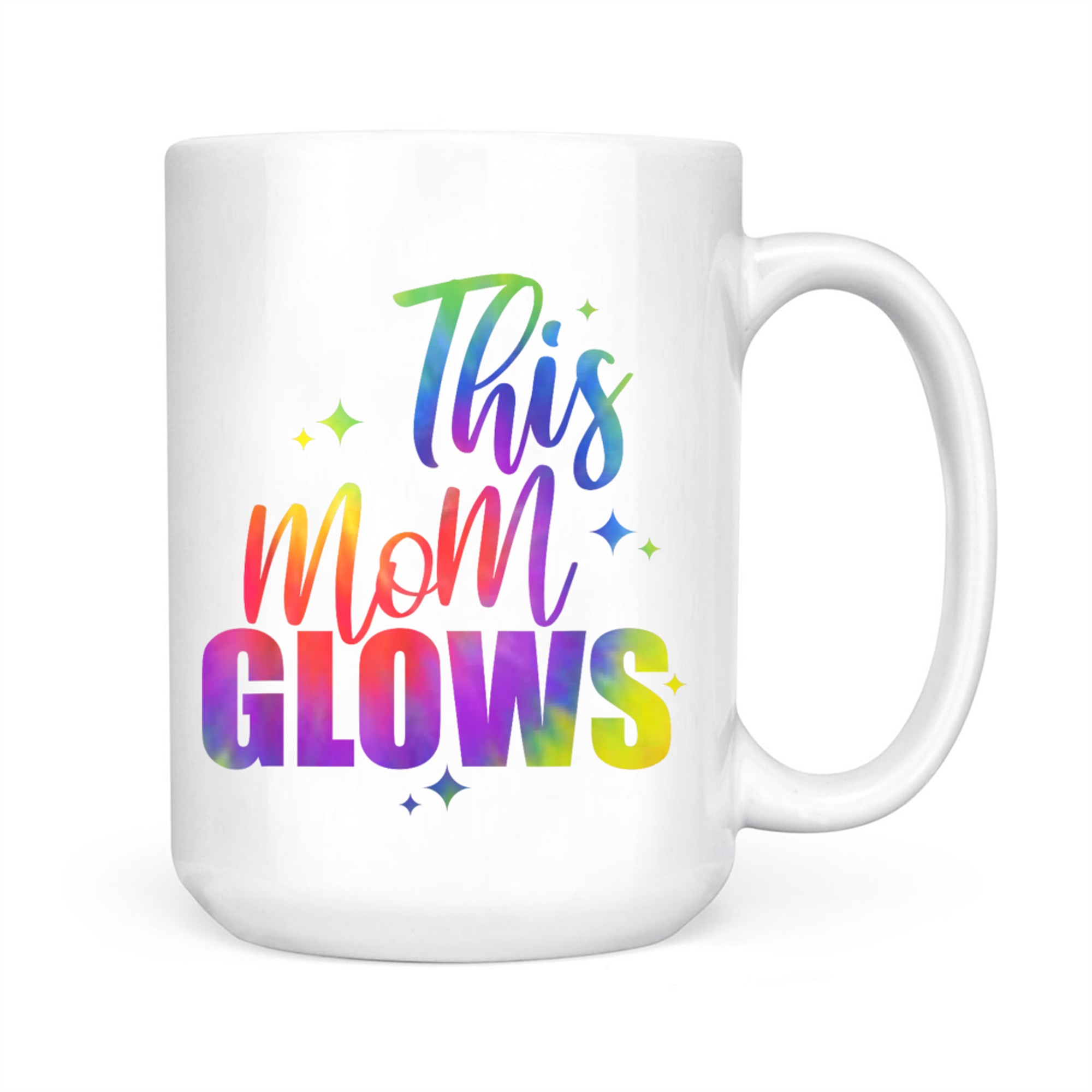 This Mom Glows Happy Mothers Day Tie Dye Mom Colors 80's Mug