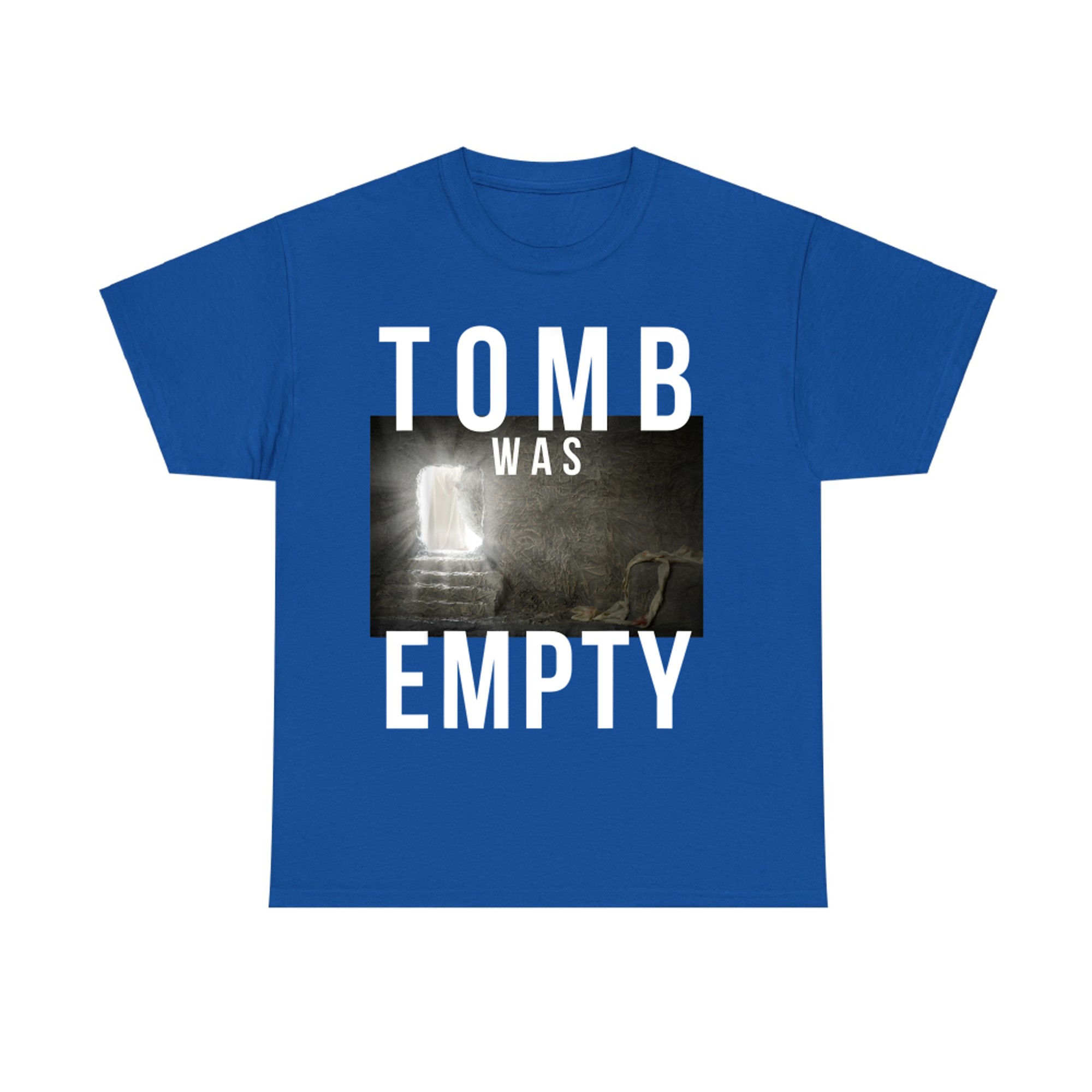 Tomb Was Empty Easter Resurrection Sunday Christian Catholic T-Shirt